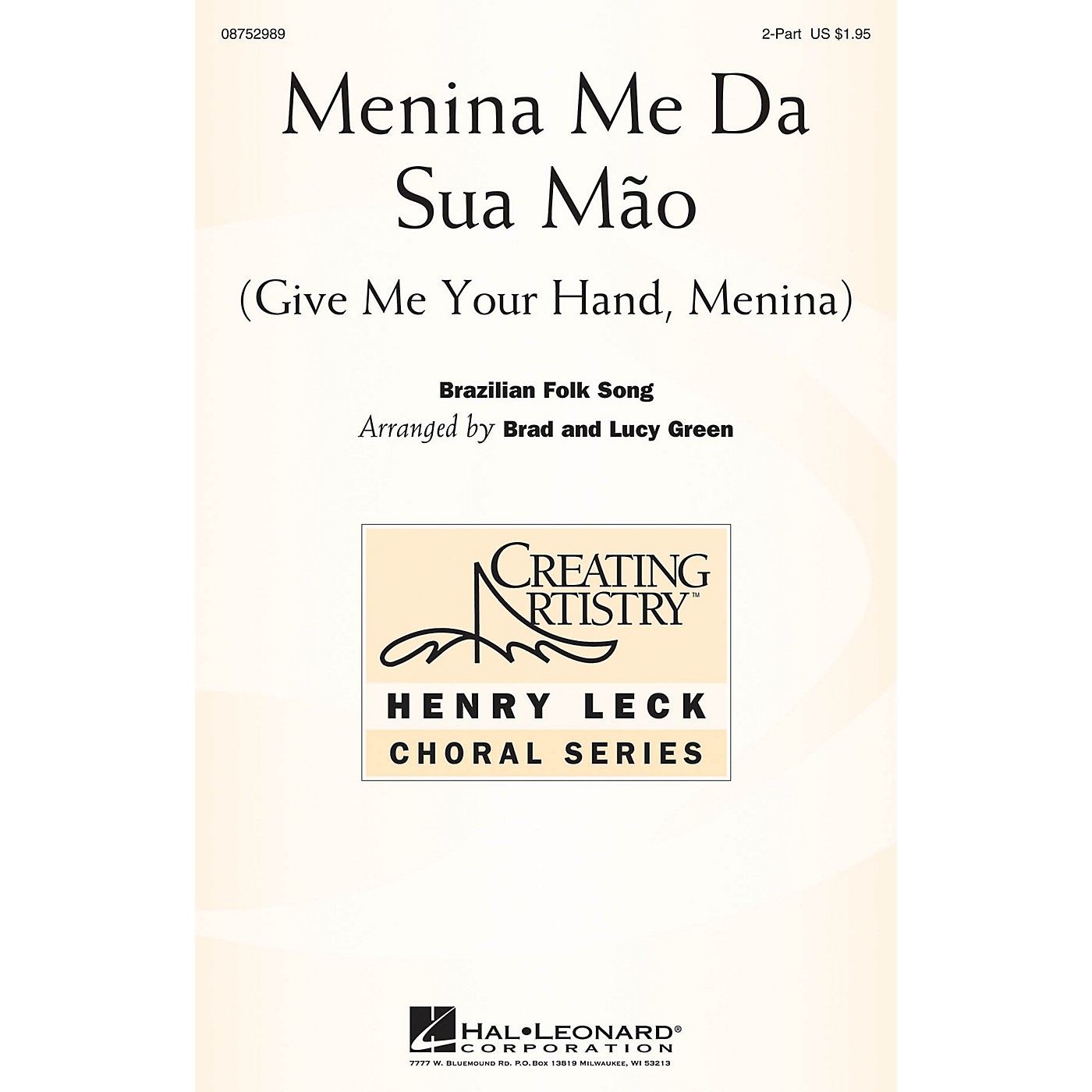 Hal Leonard Menina me da sua maõ (Give Me Your Hand, Menina) 2-Part arranged by Brad Green thumbnail