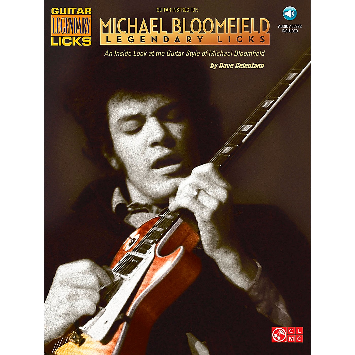 Cherry Lane Michael Bloomfield - Legendary Licks Book/CD thumbnail