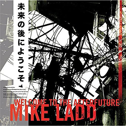 Mike Ladd Welcome To The After Future Zippyshare Download