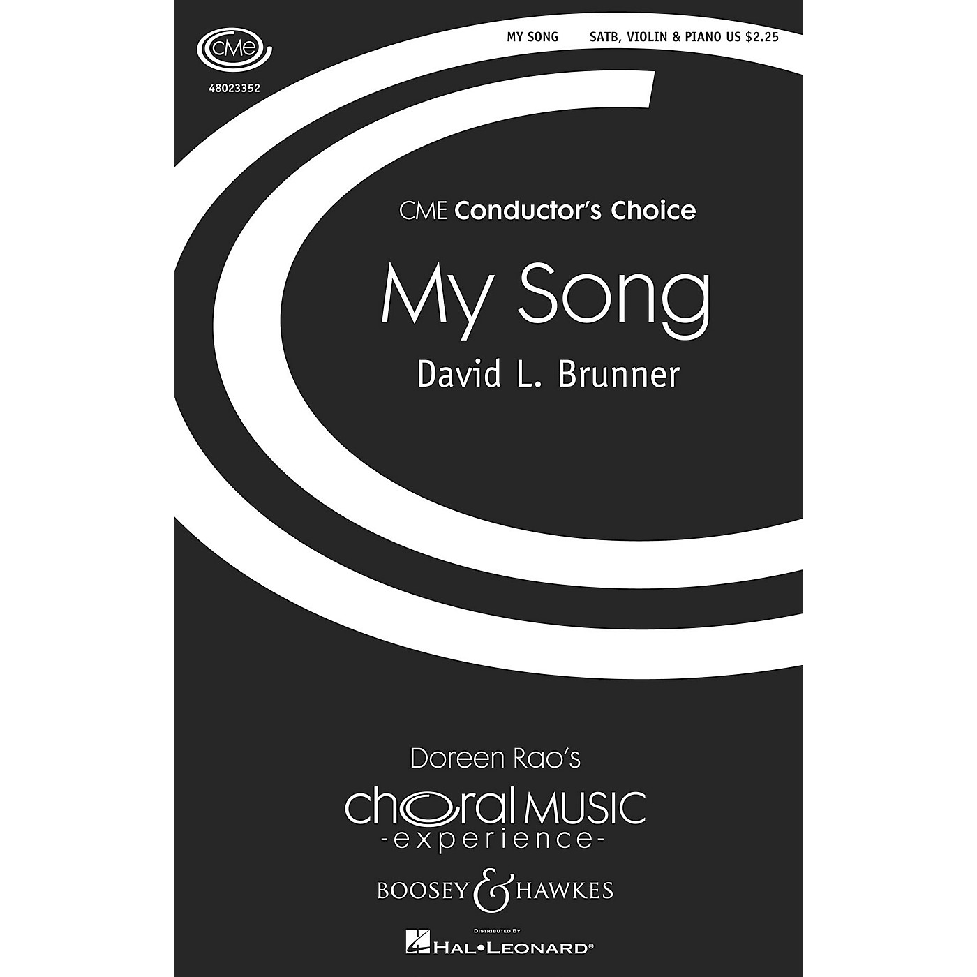Boosey and Hawkes My Song (CME Conductor's Choice) SATB WITH C-INSTRUMENT OBBLIGA composed by David Brunner thumbnail