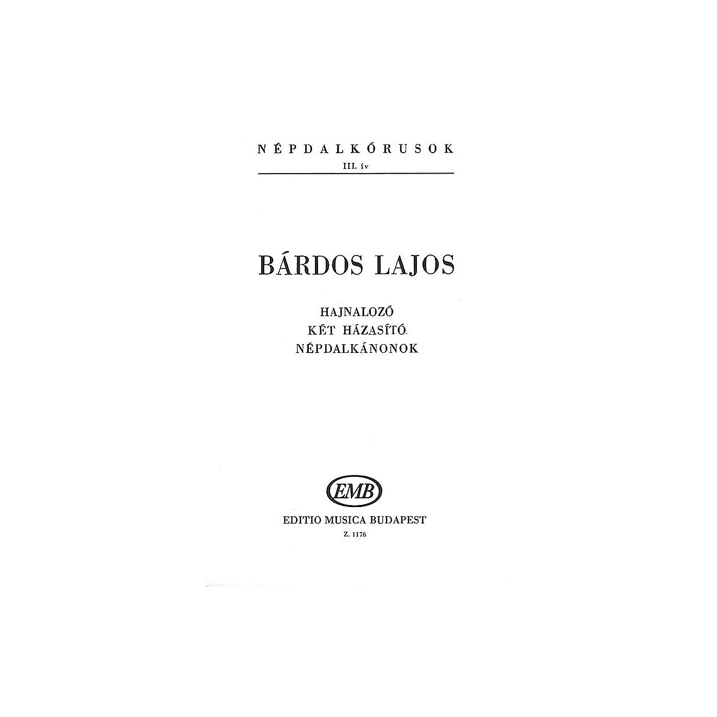 Editio Musica Budapest Népdalkórusok III (Mini Score) SATB Composed by Bárdos Lajos thumbnail