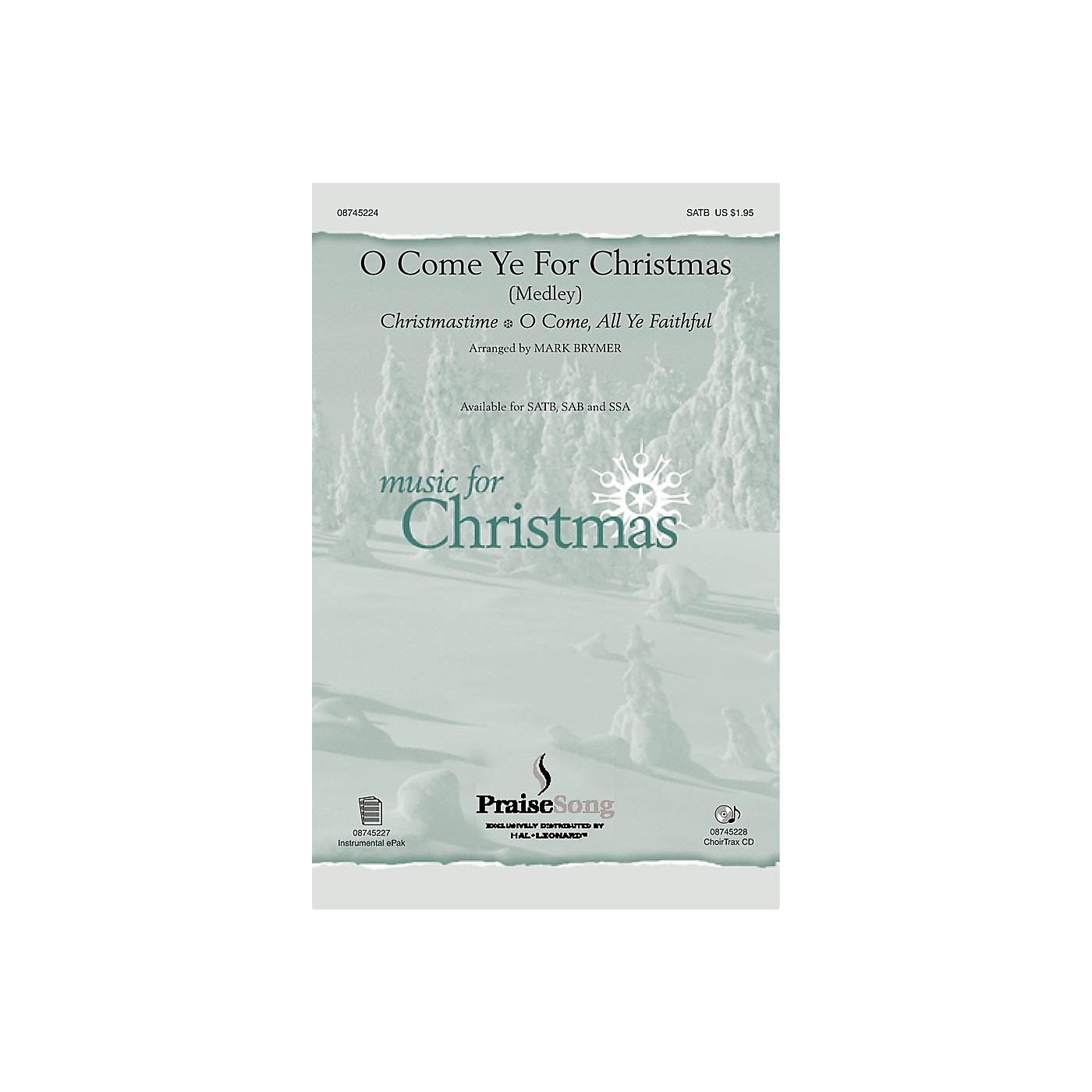 PraiseSong O Come Ye for Christmas (Medley) SATB arranged by Mark Brymer thumbnail