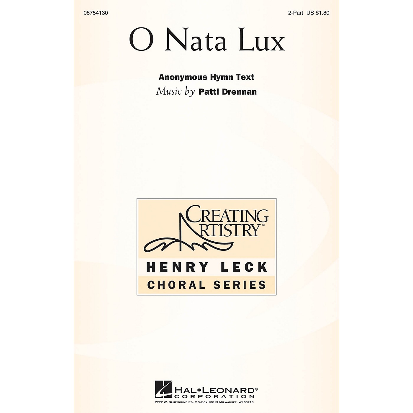 Hal Leonard O Nata Lux 2PT TREBLE composed by Patti Drennan thumbnail