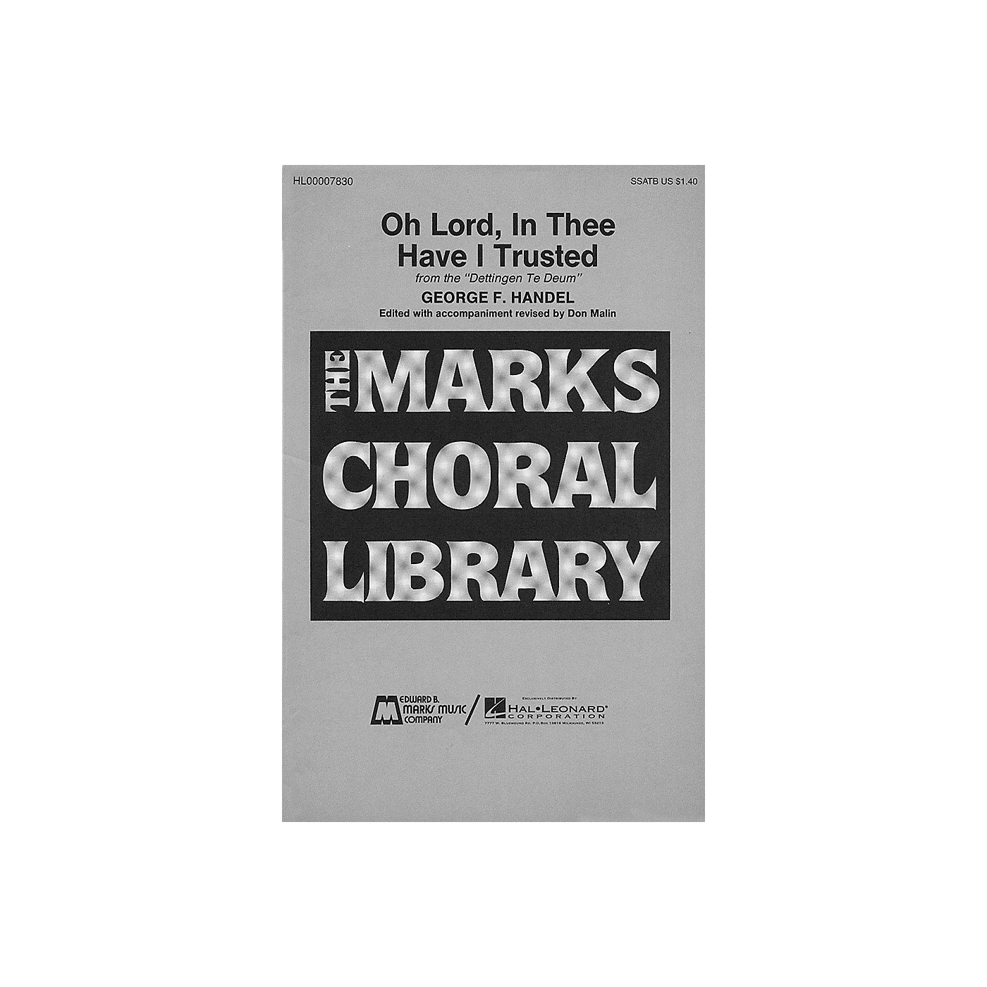 Edward B. Marks Music Company Oh Lord, in Thee Have I Trusted SATB composed by George Friedrich Handel thumbnail