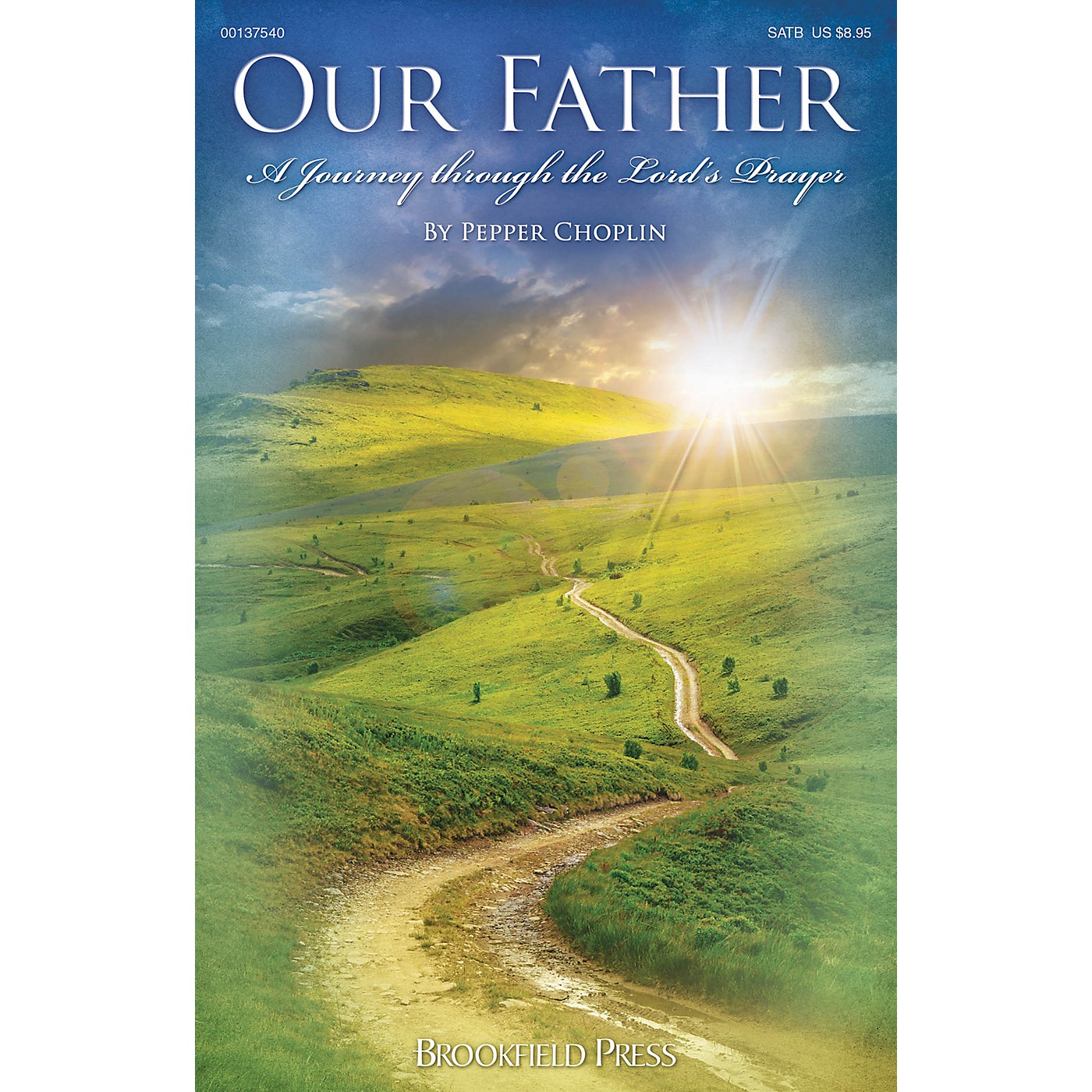 Brookfield Our Father (A Journey Through the Lord's Prayer) PREV CD Composed by Pepper Choplin thumbnail
