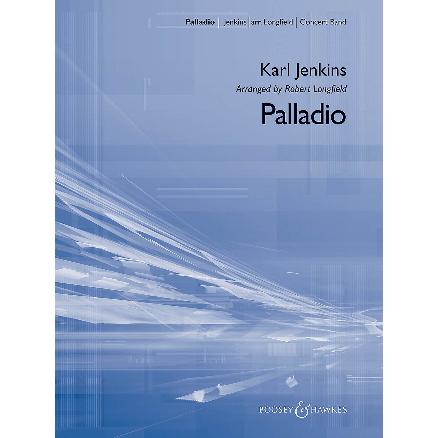 Boosey and Hawkes Palladio Concert Band Level 3 Composed by Karl Jenkins Arranged by Robert Longfield thumbnail