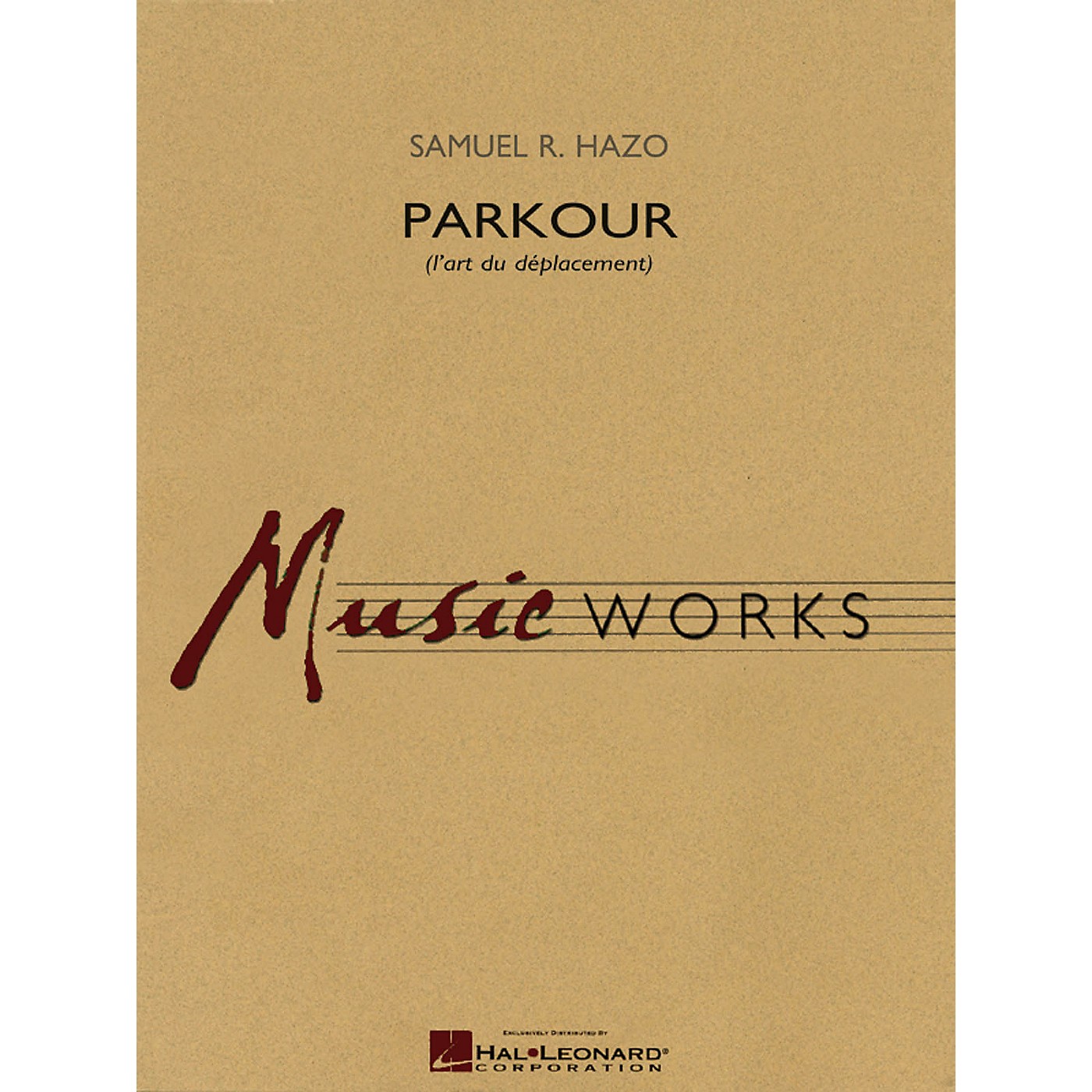Hal Leonard Parkour (l'art du déplacement) Concert Band Level 5 Composed by Samuel R. Hazo thumbnail