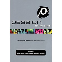 Passion our love is loud