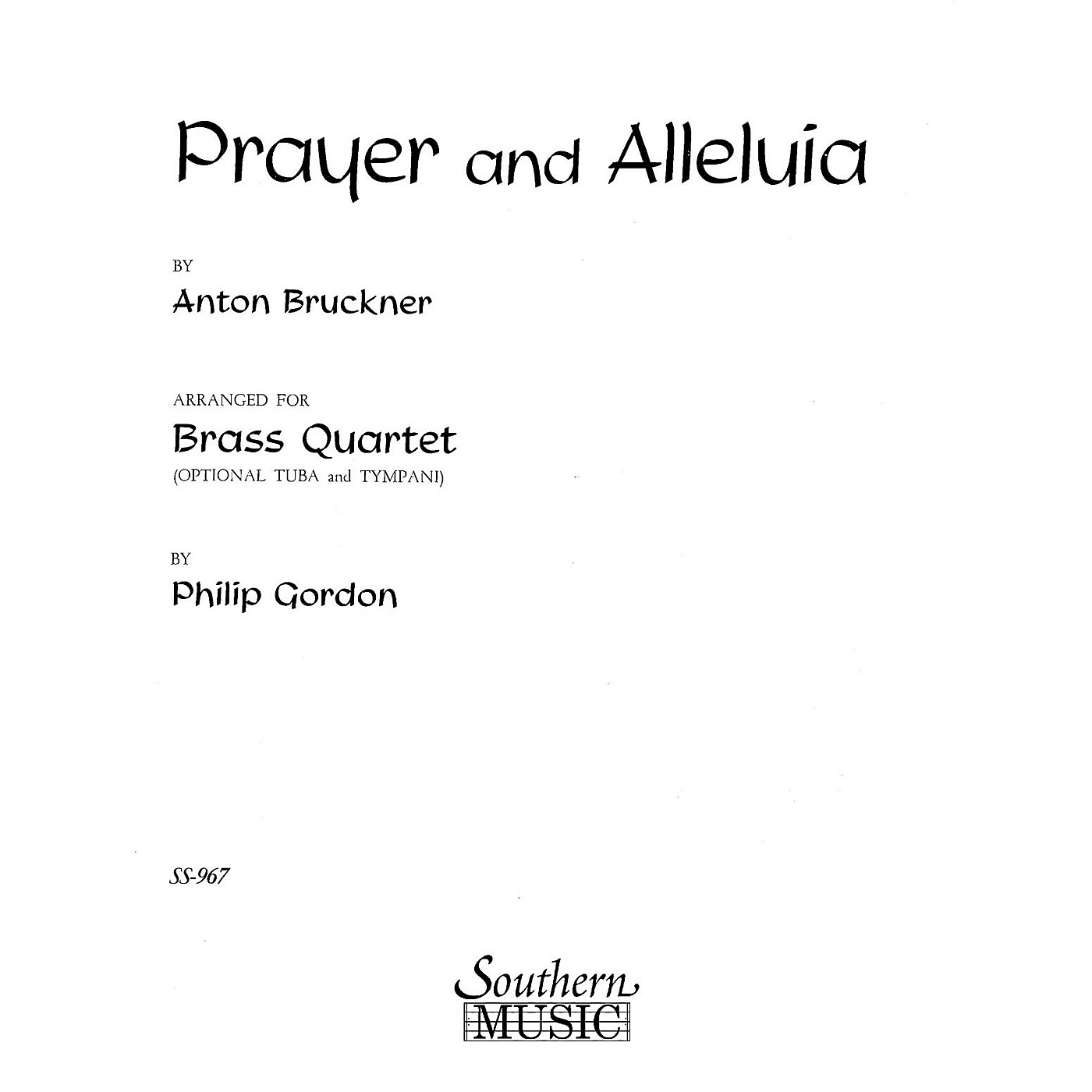 Southern Prayer and Alleluia (Brass Quartet) Southern Music Series Arranged by Philip Gordon thumbnail
