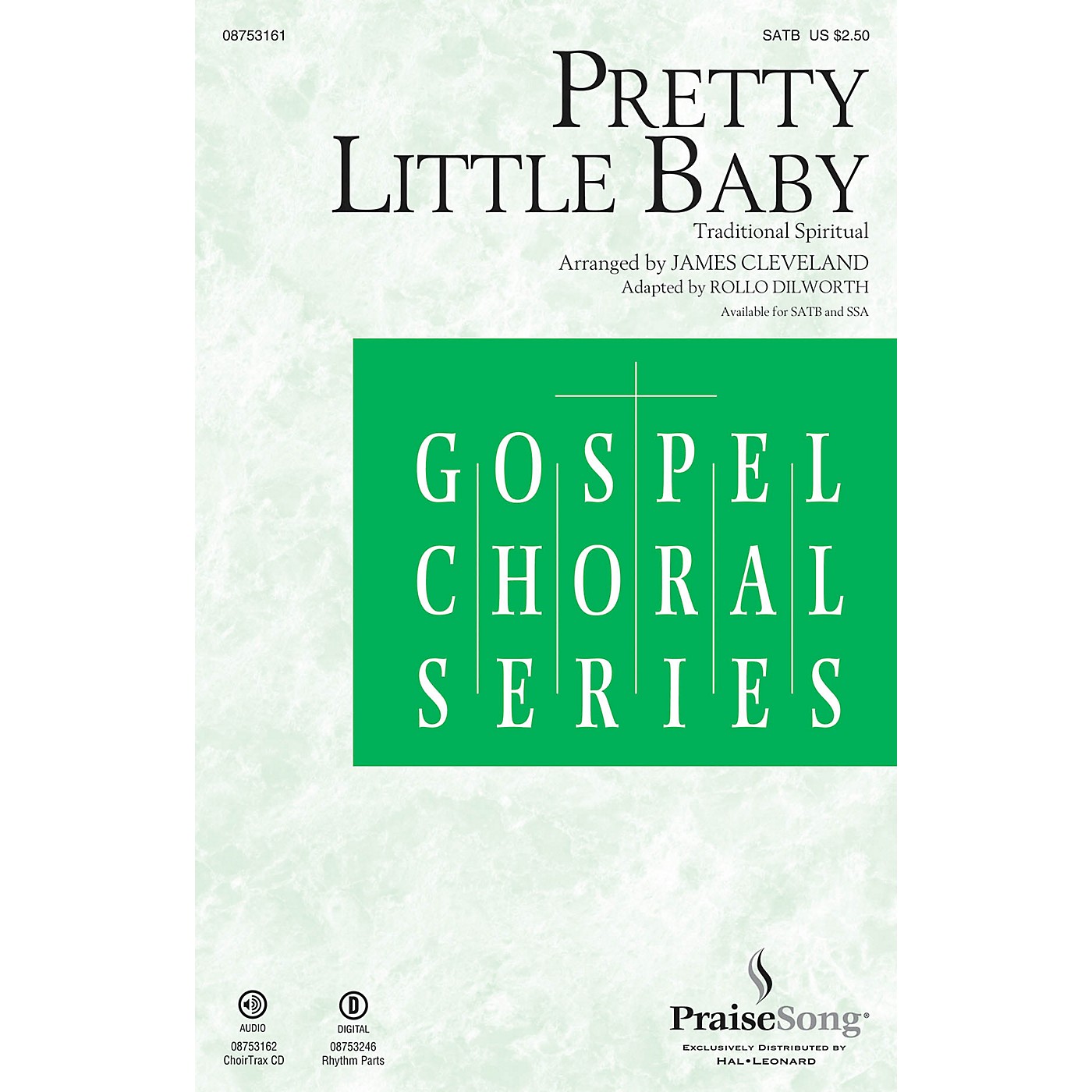 PraiseSong Pretty Little Baby SATB by James Cleveland arranged by Rollo Dilworth thumbnail