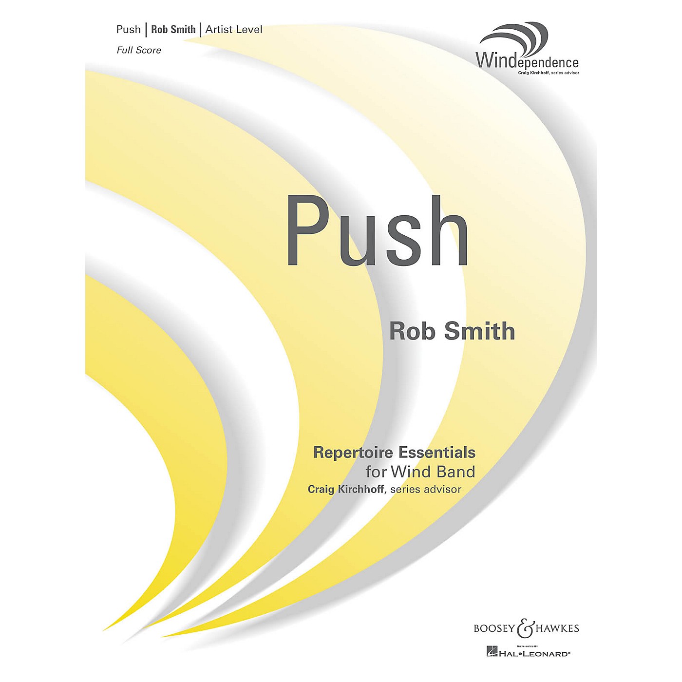 Boosey and Hawkes Push Concert Band Level 5 Composed by Robert Smith thumbnail