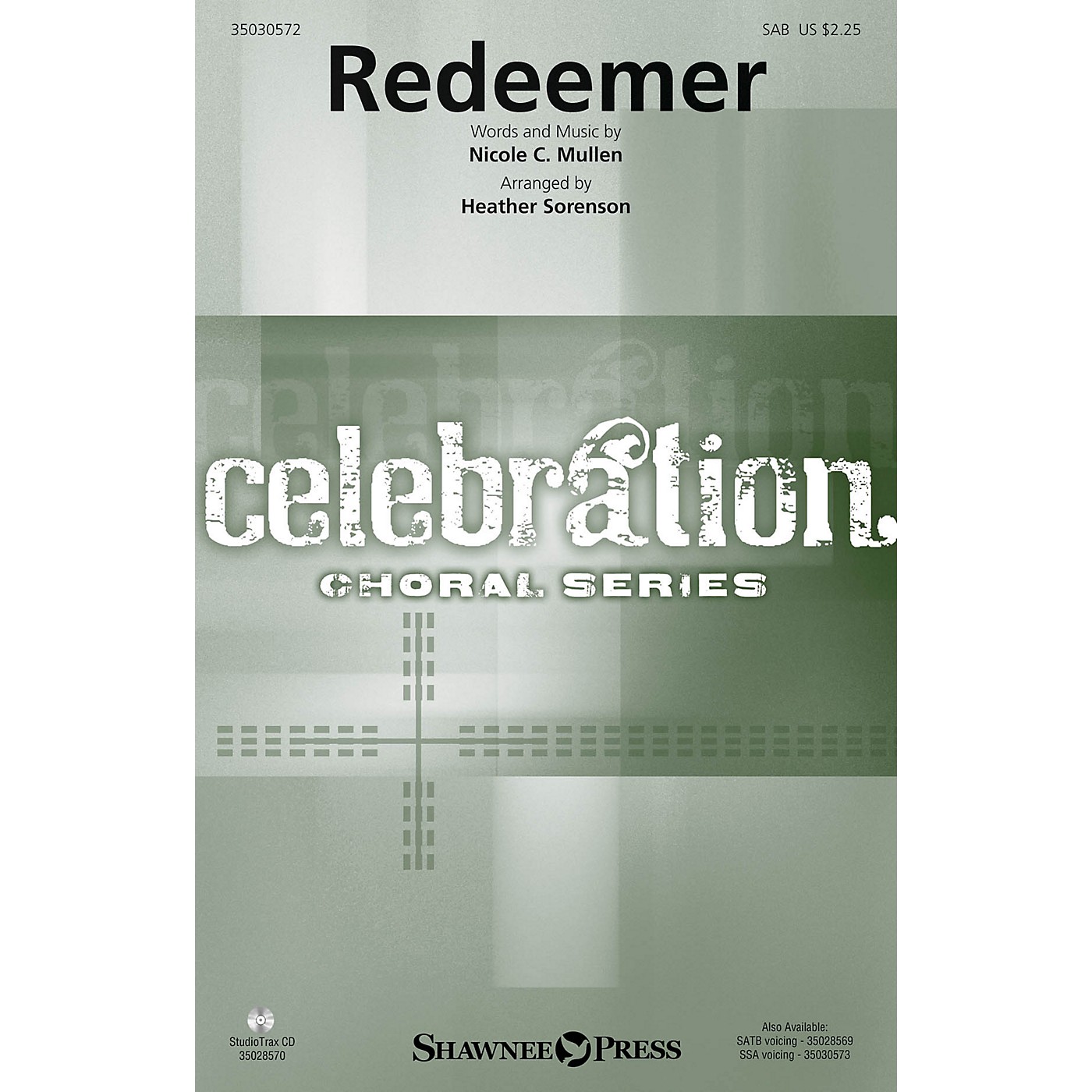 Shawnee Press Redeemer SAB by Nicole C. Mullen arranged by Heather Sorenson thumbnail