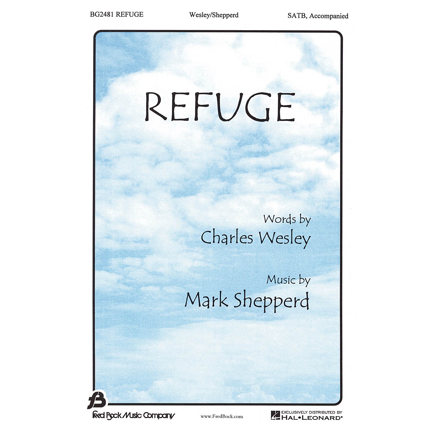 Fred Bock Music Refuge SATB composed by Mark Shepperd thumbnail