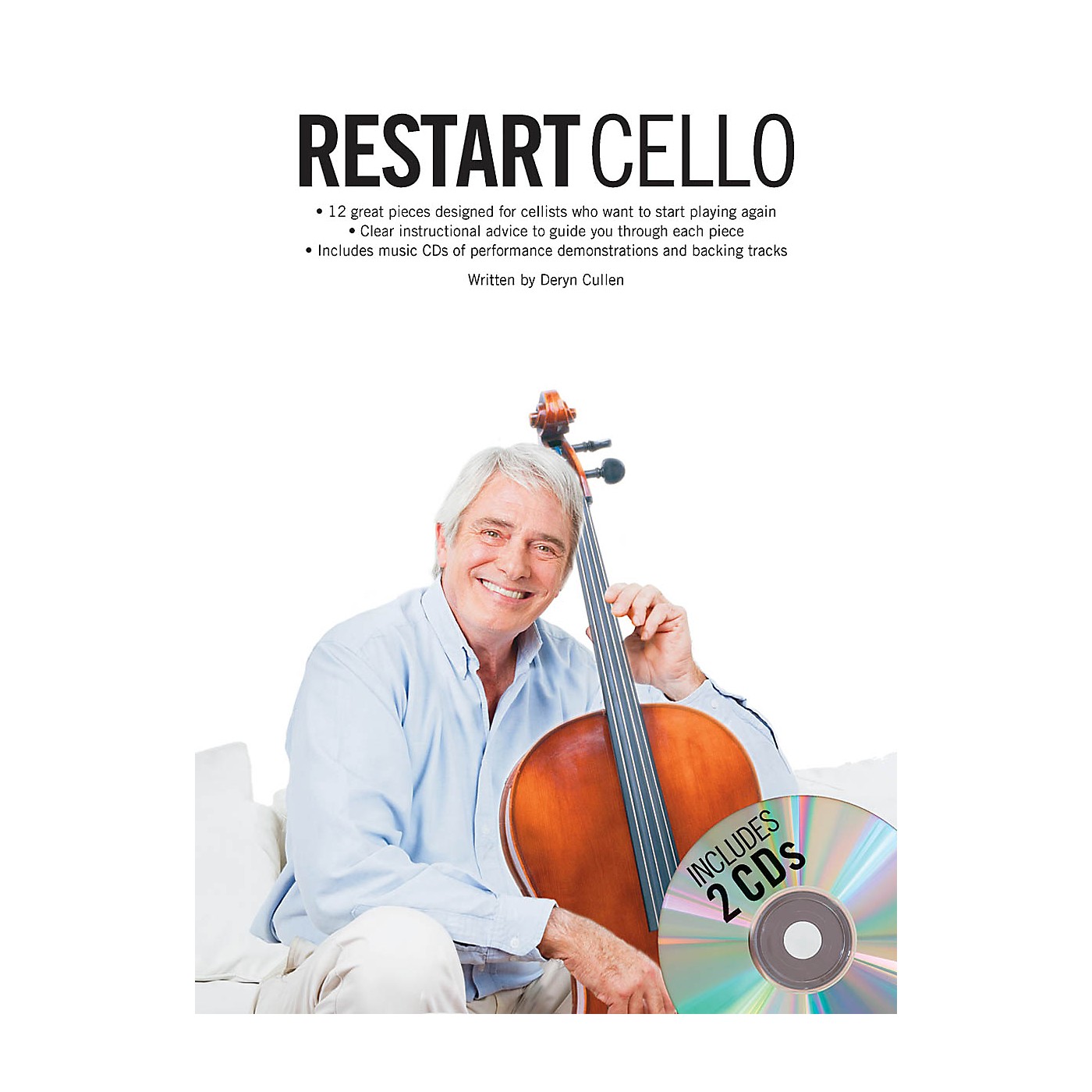 Music Sales Restart Cello (Book/2-CD Pack) Music Sales America Series Softcover with CD Written by Deryn Cullen thumbnail