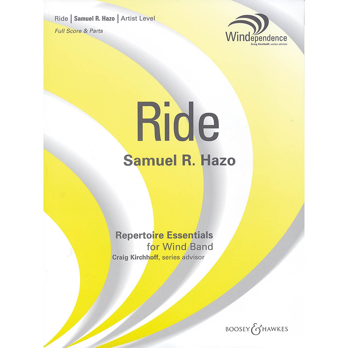 Boosey and Hawkes Ride Concert Band Level 5 Composed by Samuel R. Hazo thumbnail