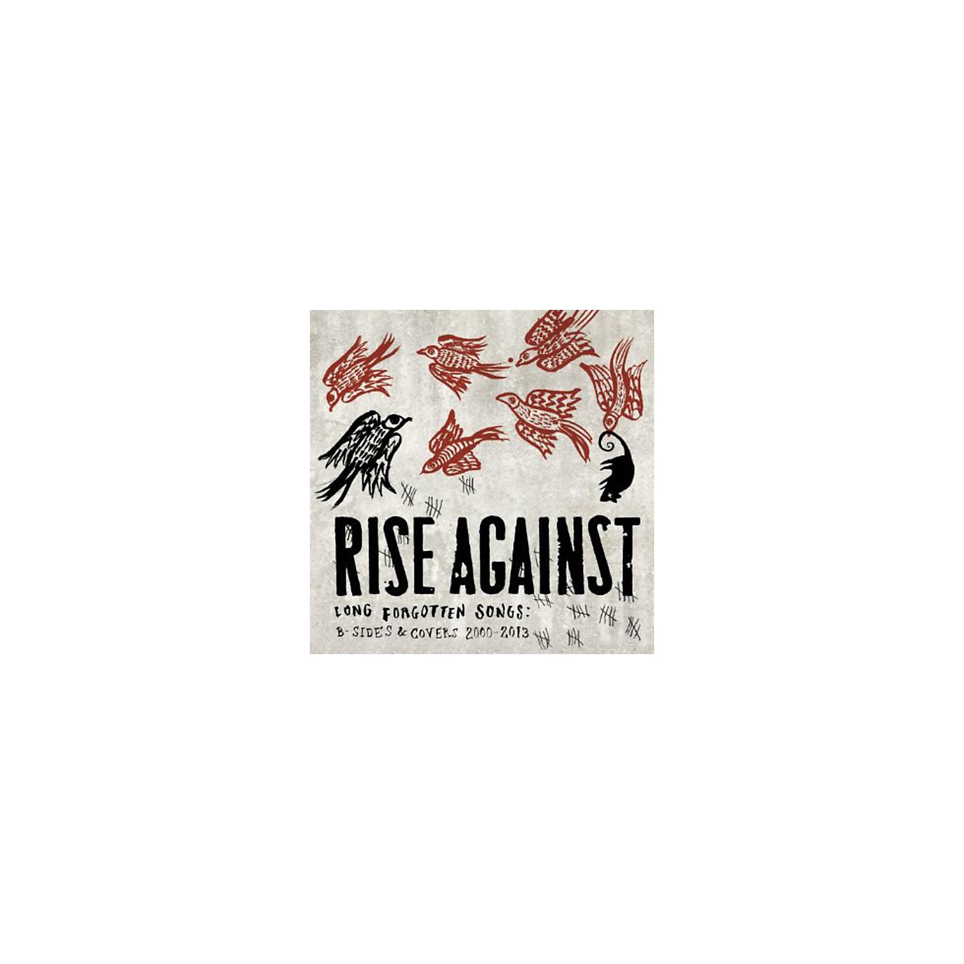 Rise Against - Long Forgotten Songs: B-Sides & Covers 2000-2013 ...