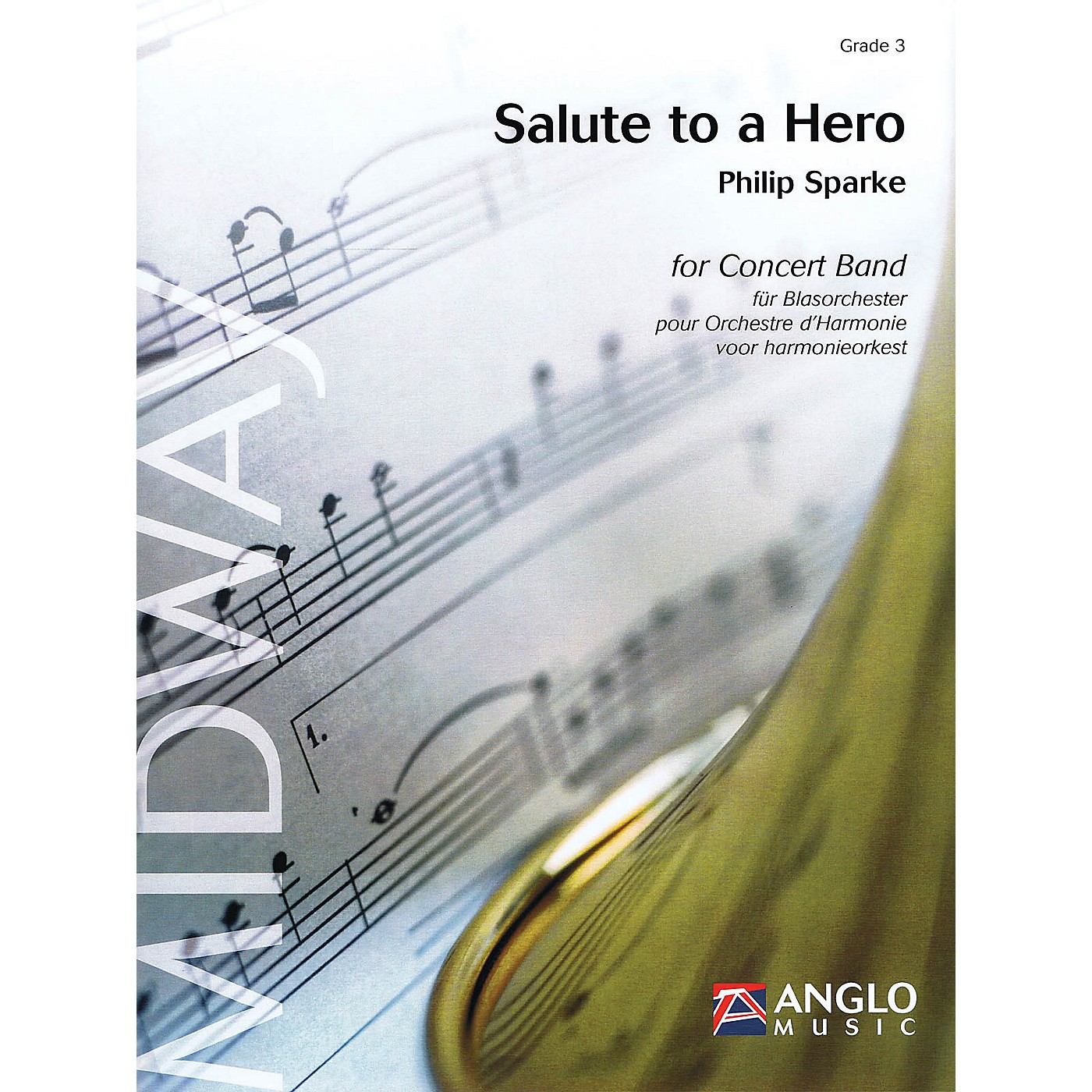 Anglo Music Press Salute to a Hero (Grade 4 - Score Only) Concert Band Level 4 Composed by Philip Sparke thumbnail