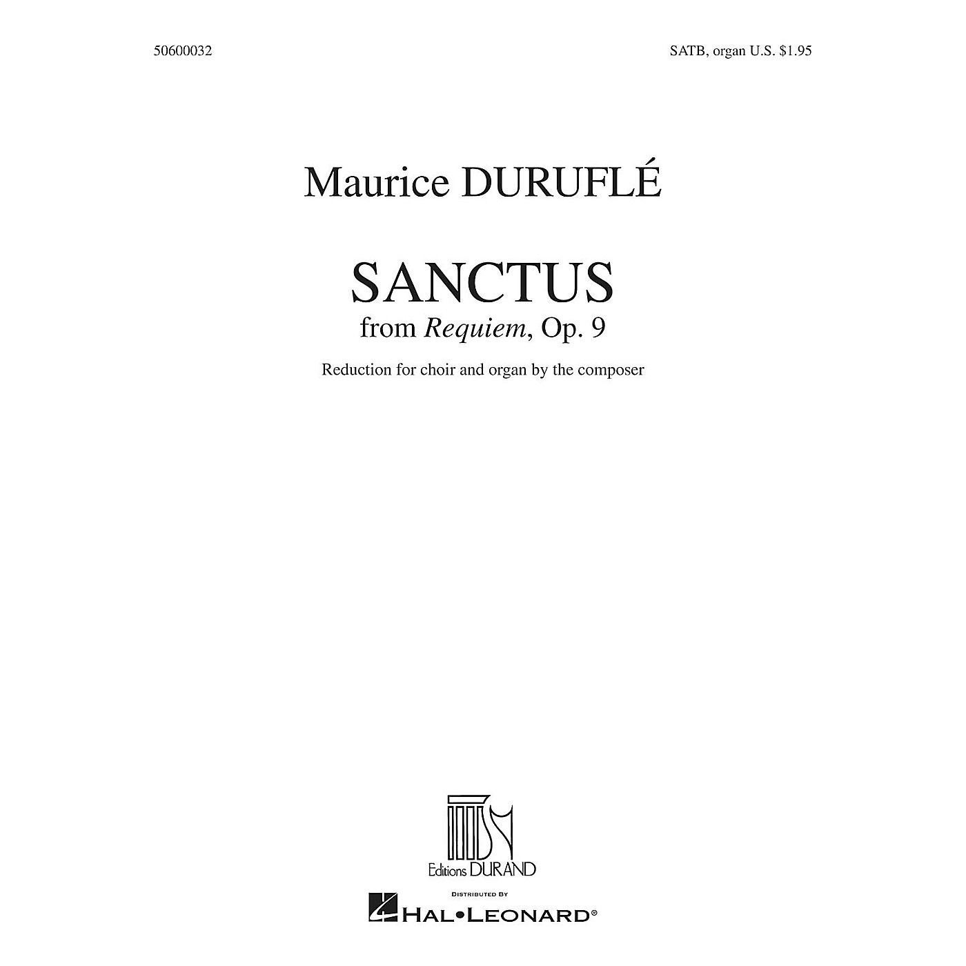 Editions Durand Sanctus (from Requiem) SATB, Organ composed by Maurice Duruflé thumbnail