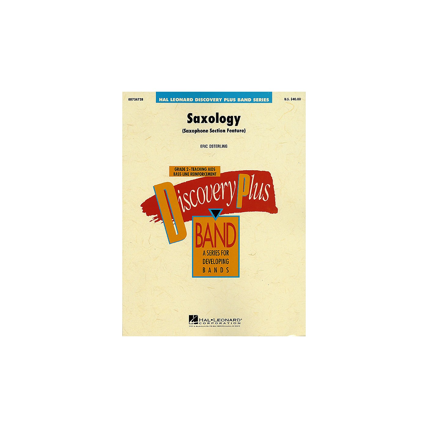 Hal Leonard Saxology - Discovery Plus Concert Band Series Level 2 composed by Eric Osterling thumbnail