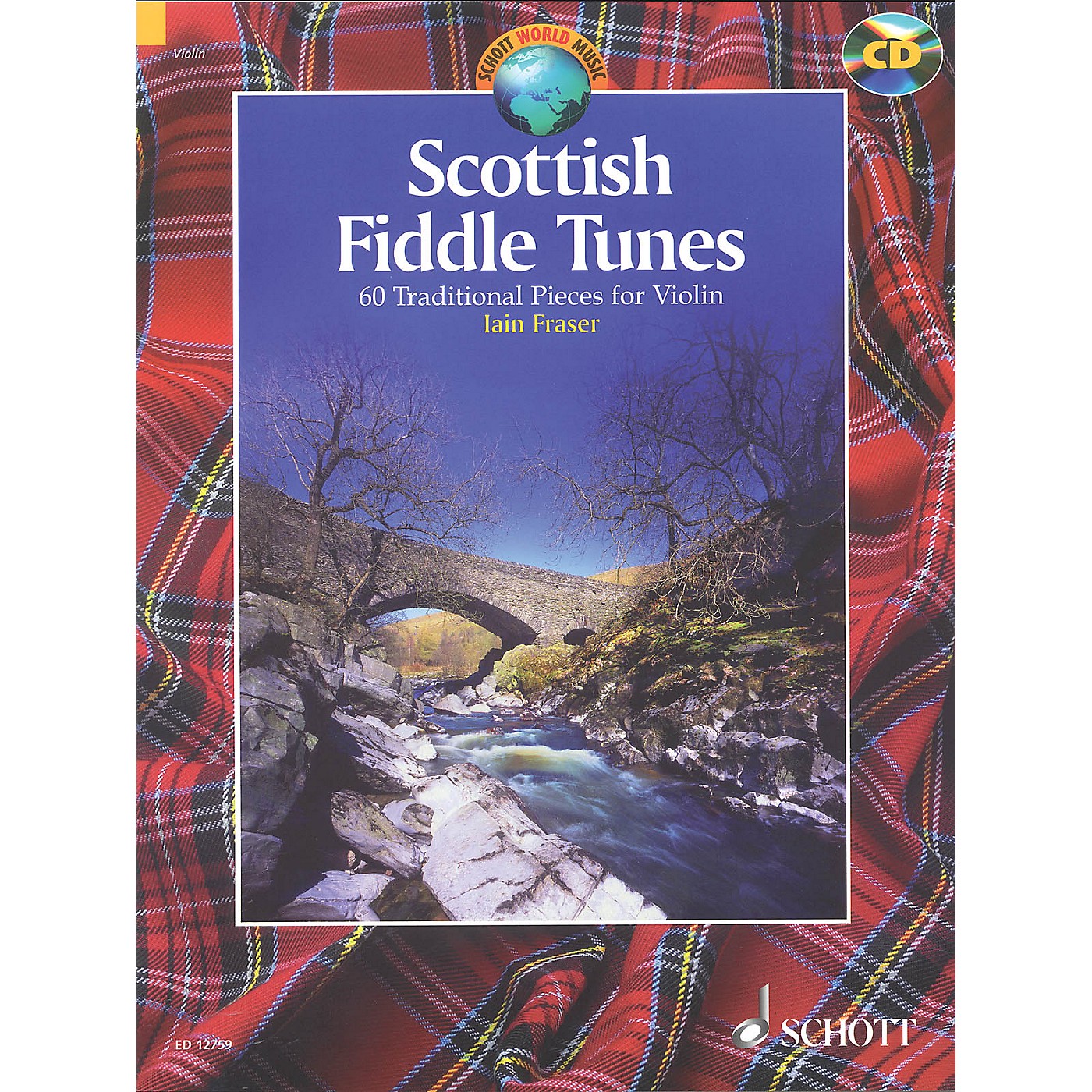 Schott Scottish Fiddle Tunes (60 Traditional Pieces for Violin) Schott Series Softcover with CD by Iain Fraser thumbnail