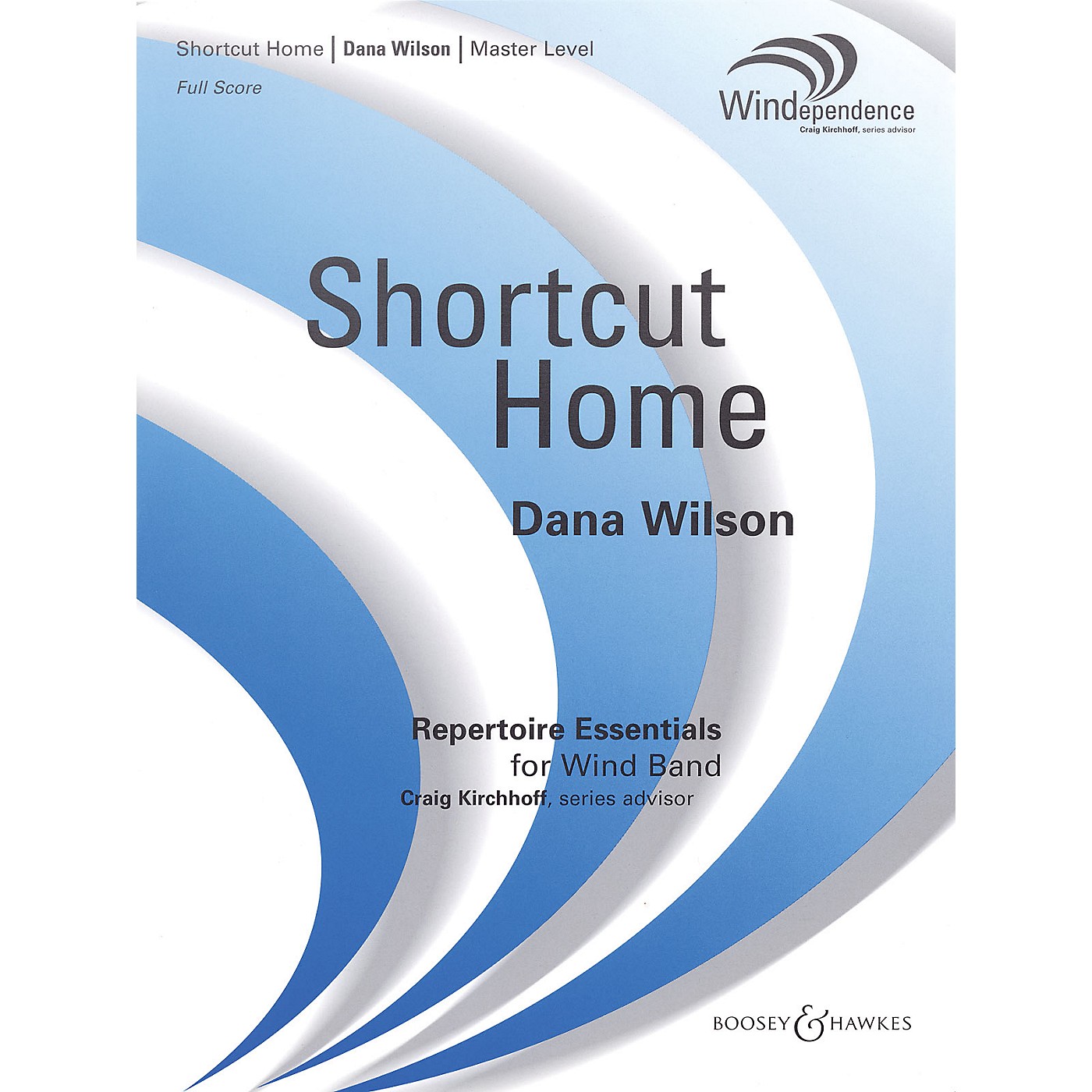 Boosey and Hawkes Shortcut Home (Score Only) Concert Band Level 4 Composed by Dana Wilson thumbnail
