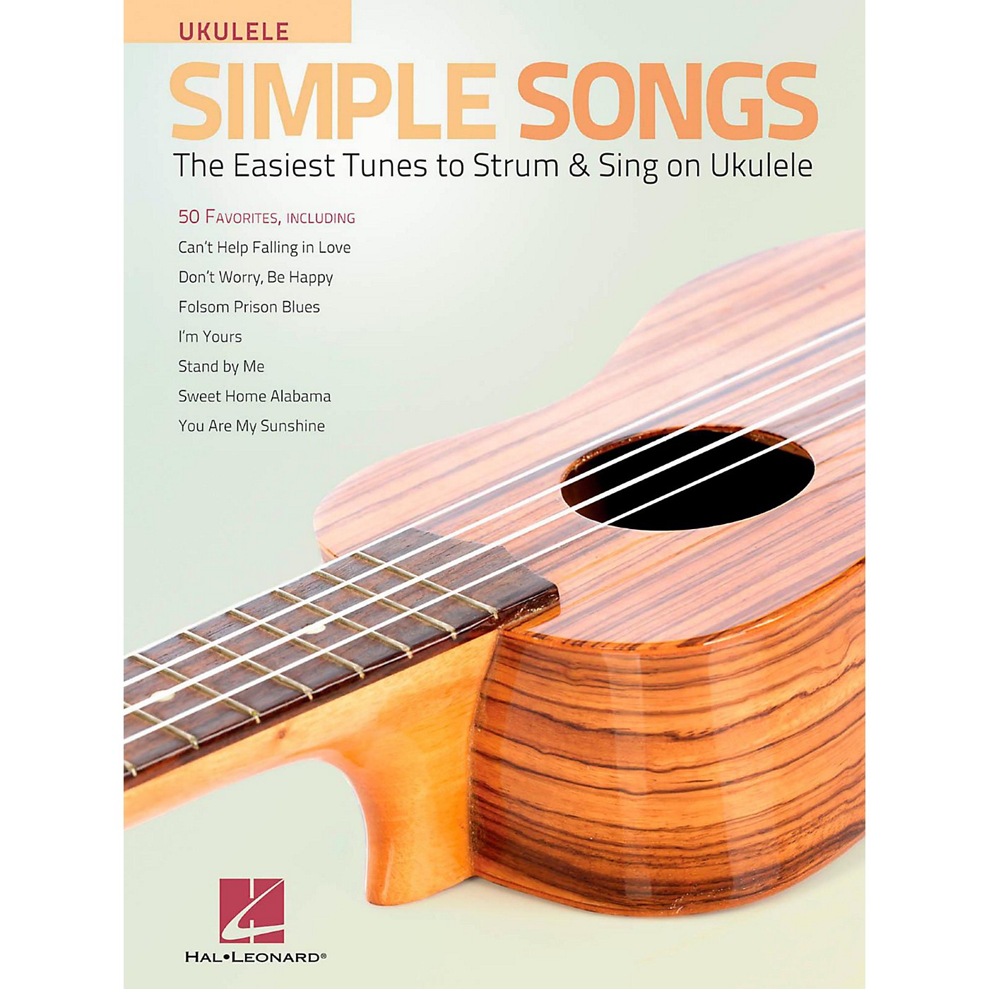 Hal Leonard Simple Songs for Ukulele The Easiest Tunes to Strum