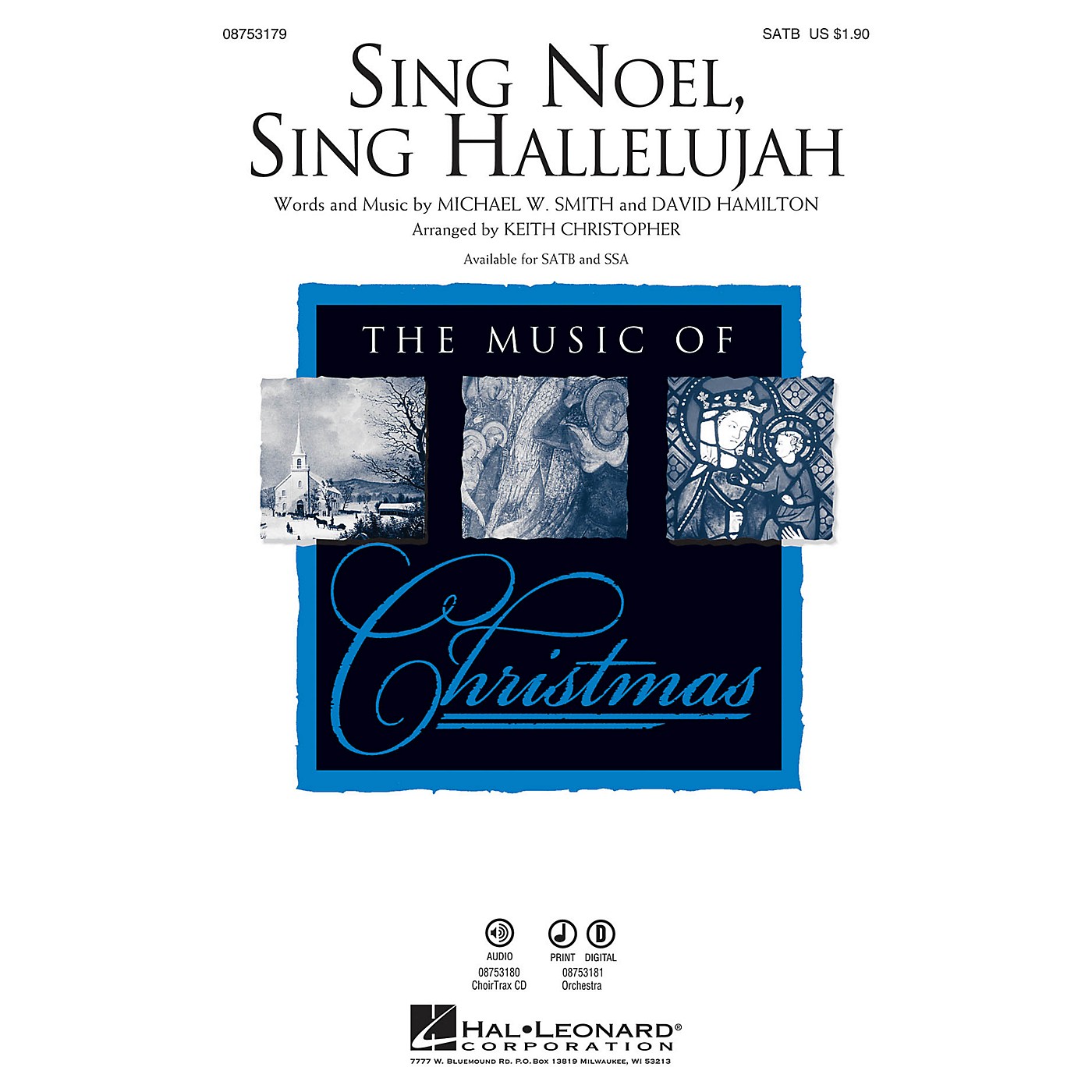 Hal Leonard Sing Noel, Sing Hallelujah CHOIRTRAX CD by Michael W. Smith Arranged by Keith Christopher thumbnail
