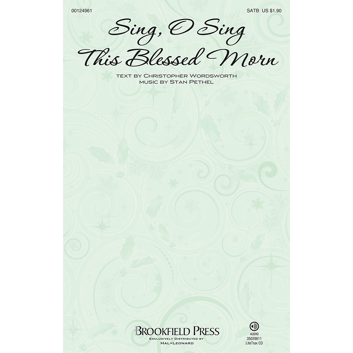 Brookfield Sing, O Sing This Blessed Morn SATB composed by Stan Pethel thumbnail