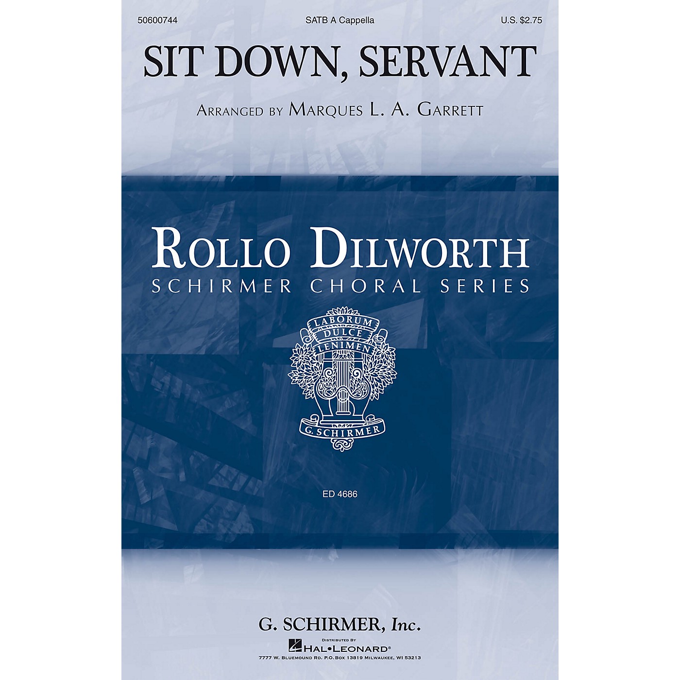 G. Schirmer Sit Down, Servant (Rollo Dilworth Choral Series) SATB composed by Marques L.A. Garrett thumbnail