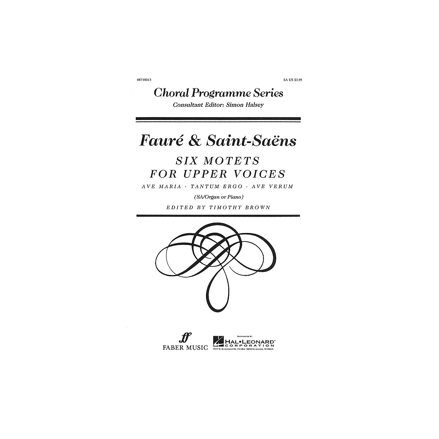 Faber Music LTD Six Motets for Upper Voices (Collection) Faber Program Series by Gabriel Fauré Edited by Simon Halsey thumbnail