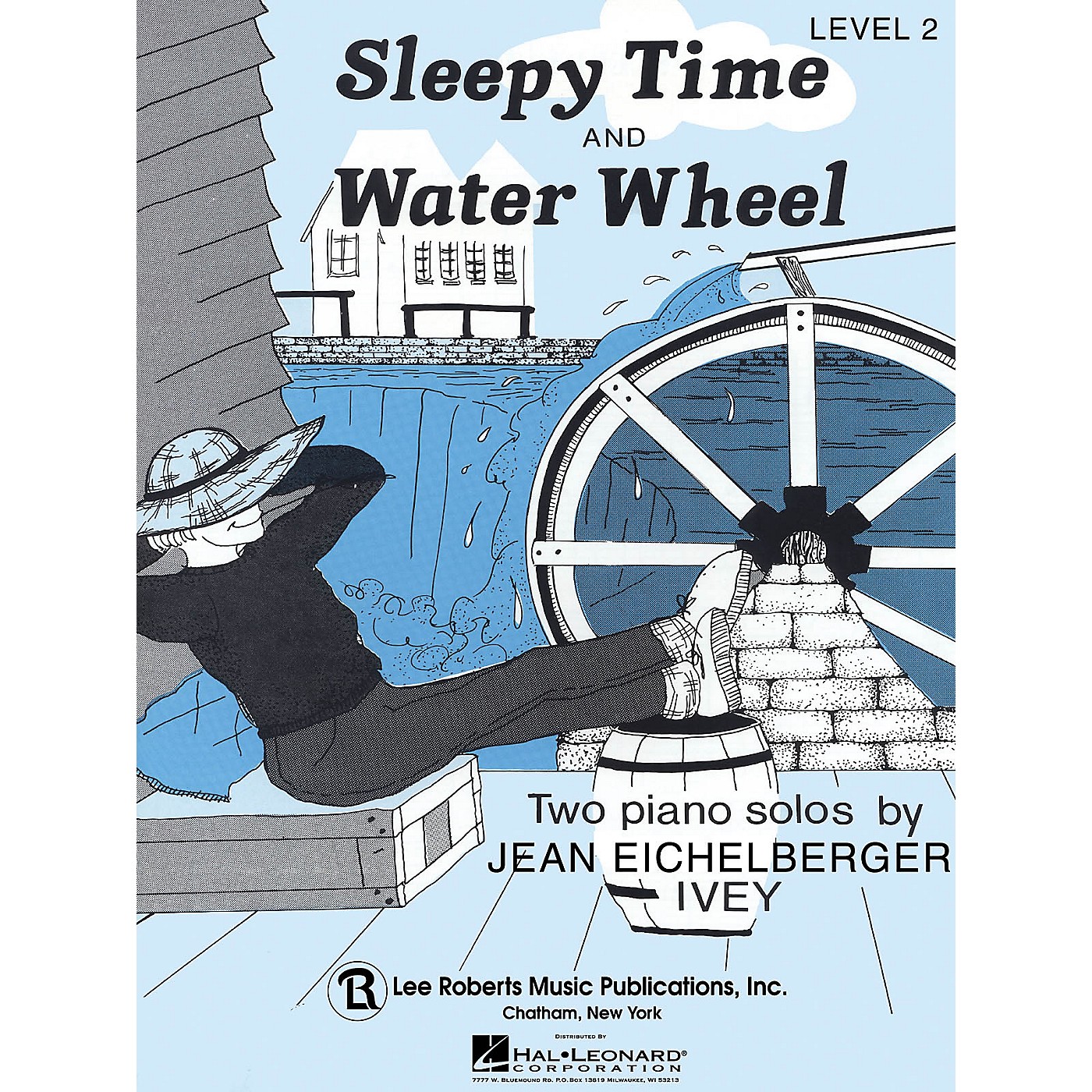 Lee Roberts Sleepy Time & Water Wheel Pace Piano Education Series Composed by Jean Eichelberger Ivey thumbnail