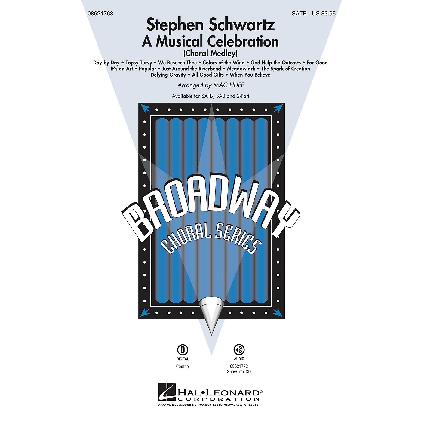 Hal Leonard Stephen Schwartz - A Musical Celebration (Choral Medley) ShowTrax CD Arranged by Mac Huff thumbnail