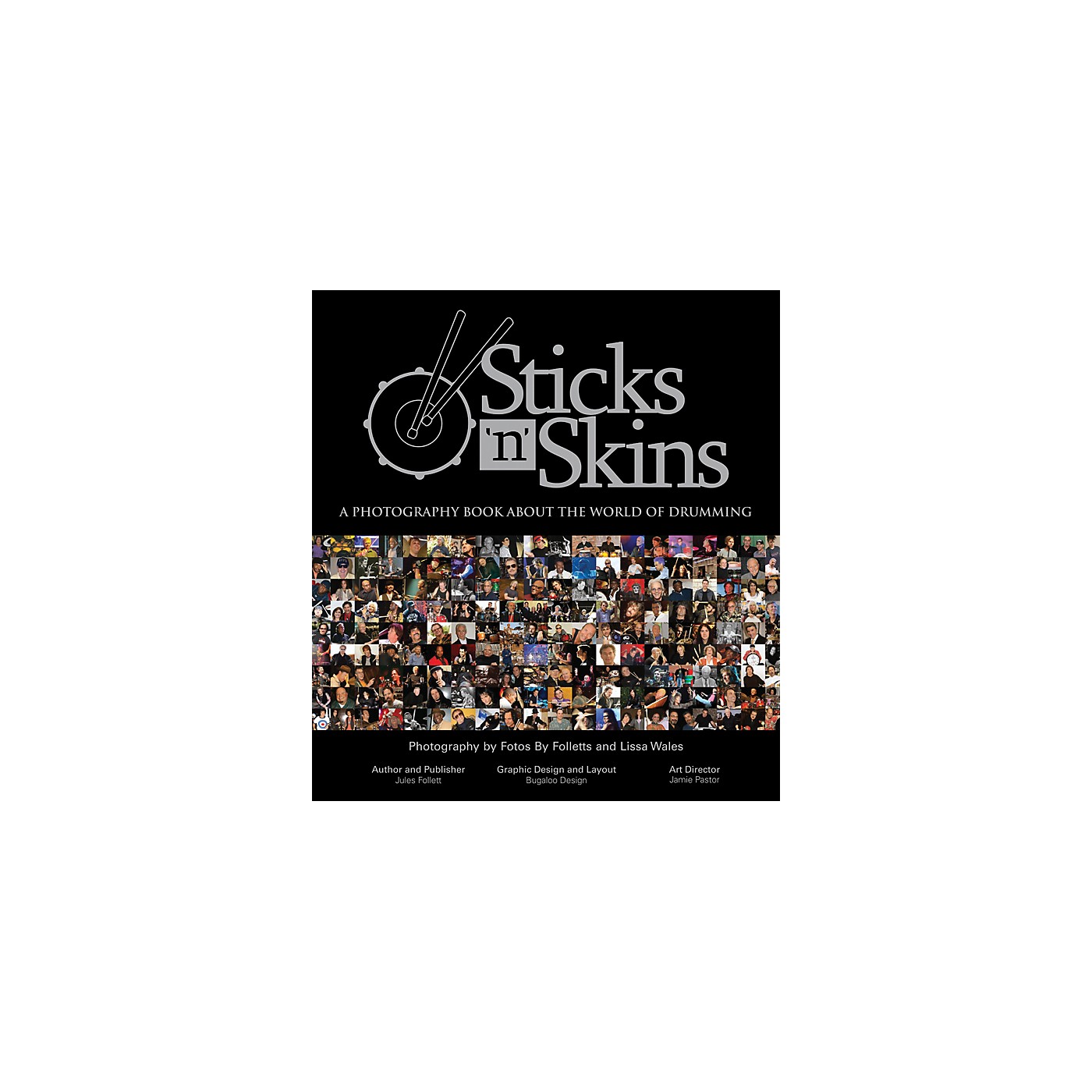 Alfred Sticks 'n Skins: A Photography Book About The World of Drumming Book thumbnail