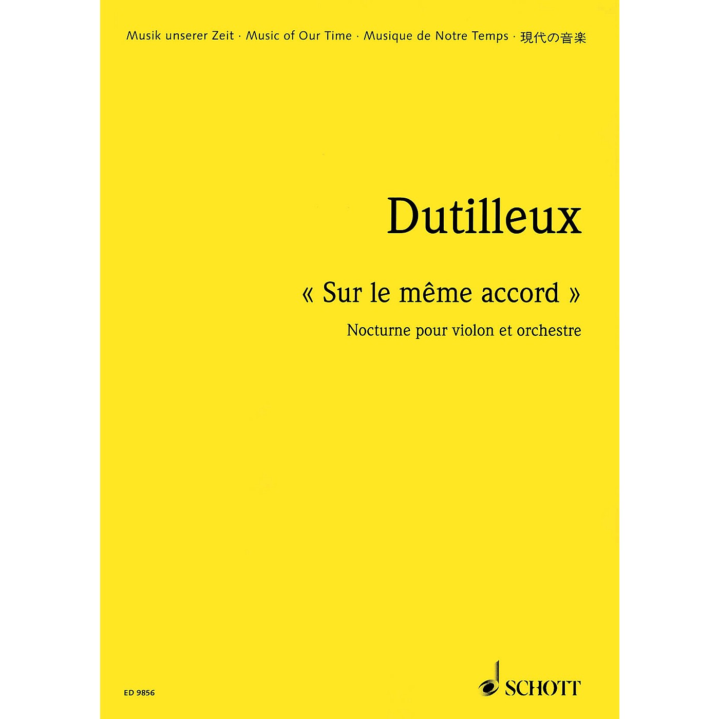 Schott Sur le meme accord - Nocturne for Violin and Orchestra (Study Score) Schott Series by Henri Dutilleux thumbnail