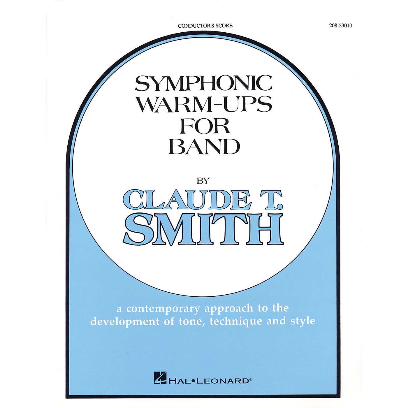Hal Leonard Symphonic Warm-Ups for Band (Conductor Score) Concert Band Level 2-3 Composed by Claude T. Smith thumbnail