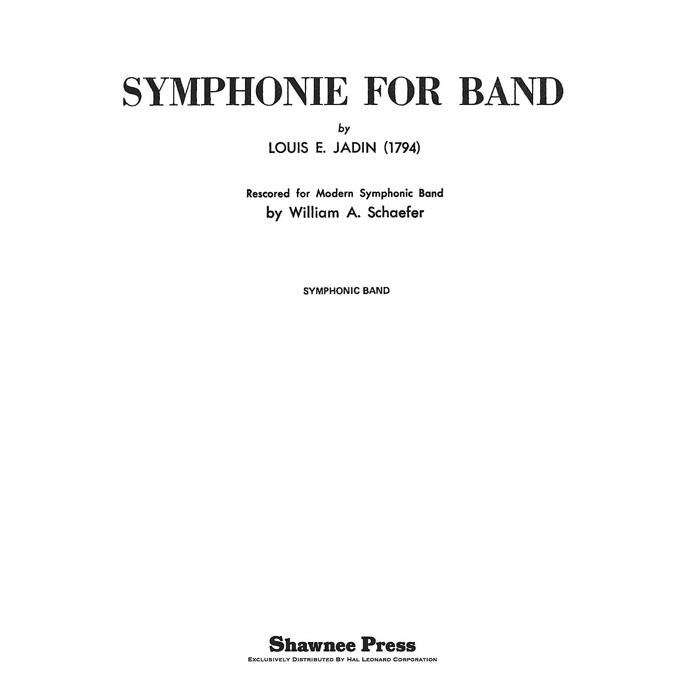 Shawnee Press Symphonie for Band Concert Band Level 4 Arranged by Schaefer thumbnail