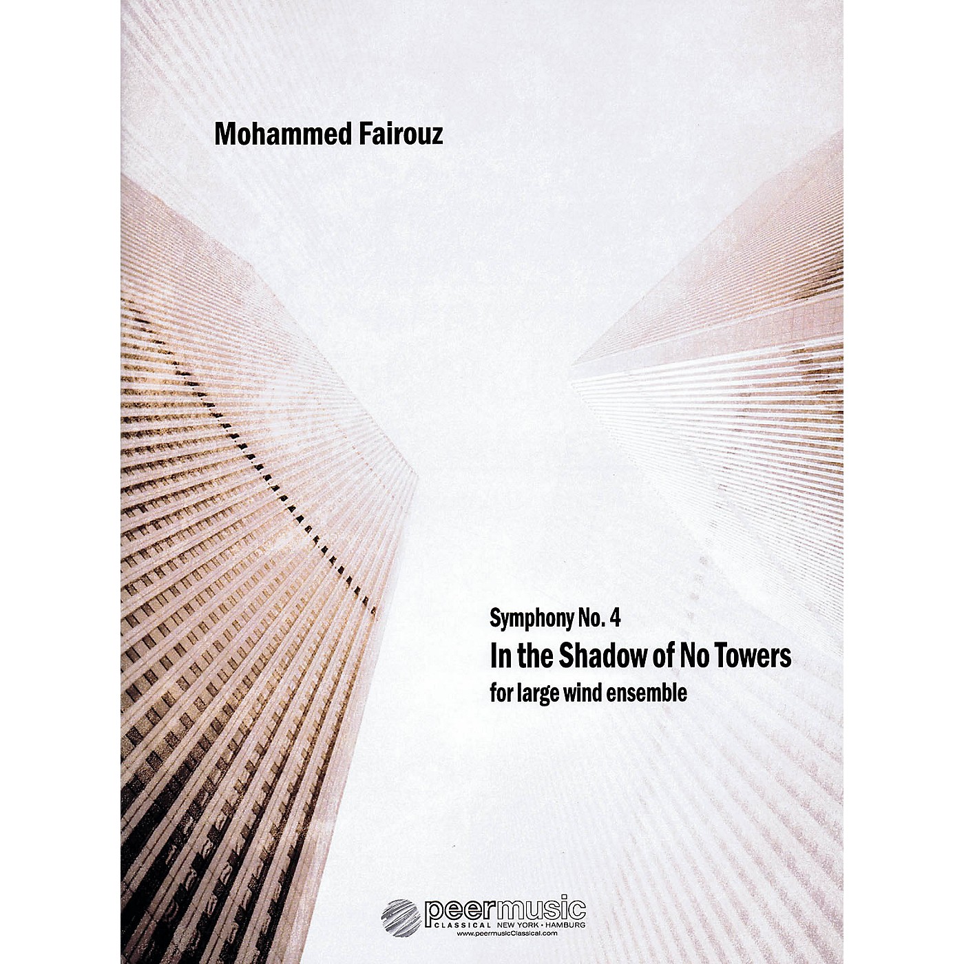 Peer Music Symphony No. 4 (In the Shadow of No Towers) Peermusic Classical Series by Mohammed Fairouz thumbnail