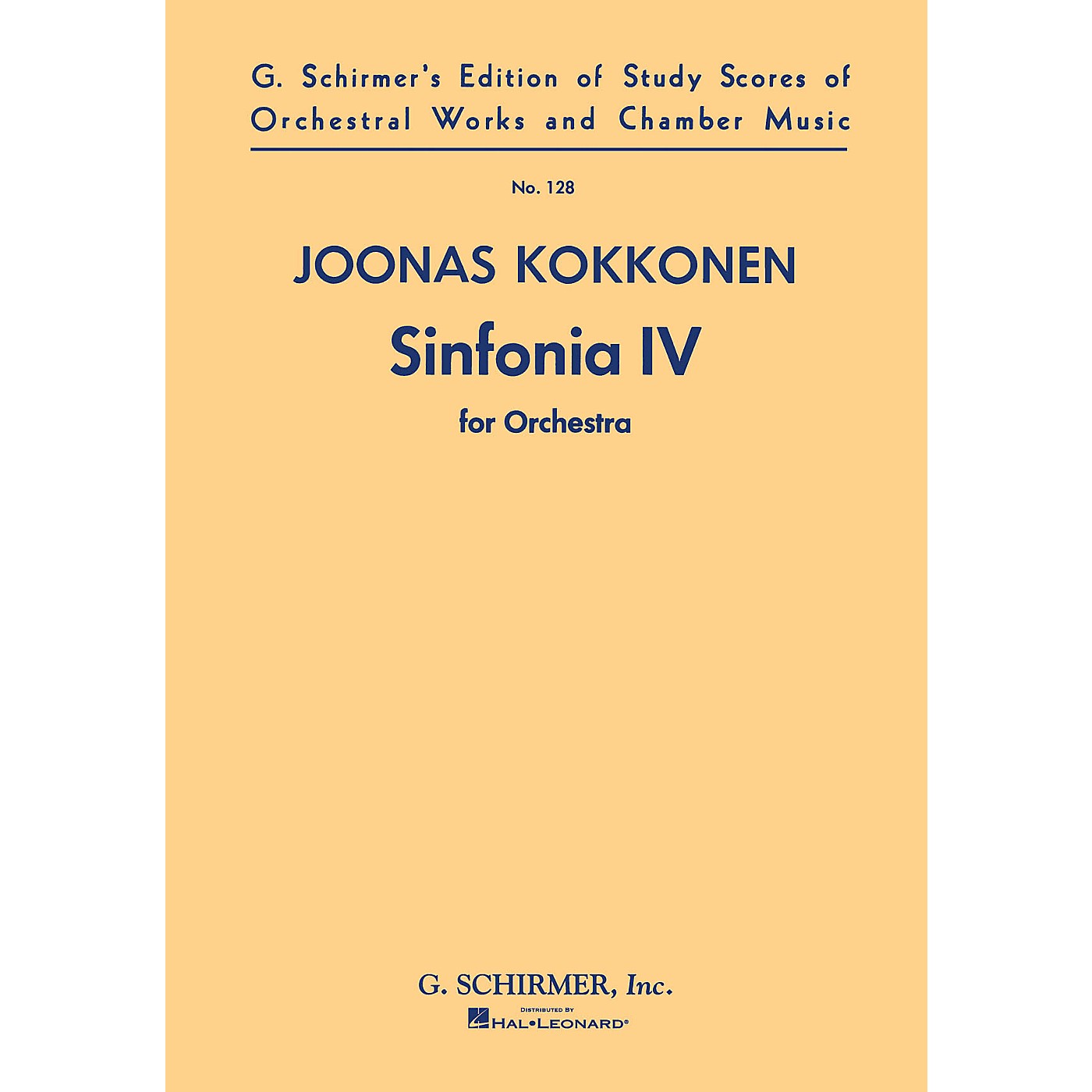 G. Schirmer Symphony No. 4 (Study Score No. 128) Study Score Series Composed by Joonas Kokkonen thumbnail