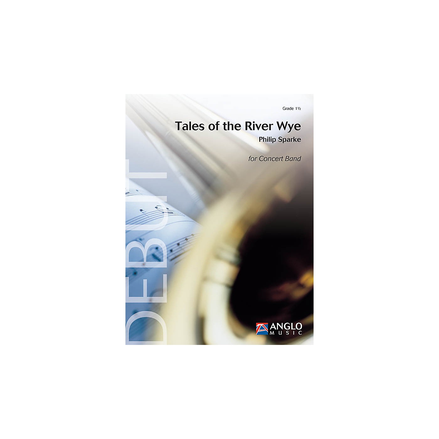 Anglo Music Press Tales of the River Wye (Grade 1.5 - Score and Parts) Concert Band Level 1.5 Composed by Philip Sparke thumbnail