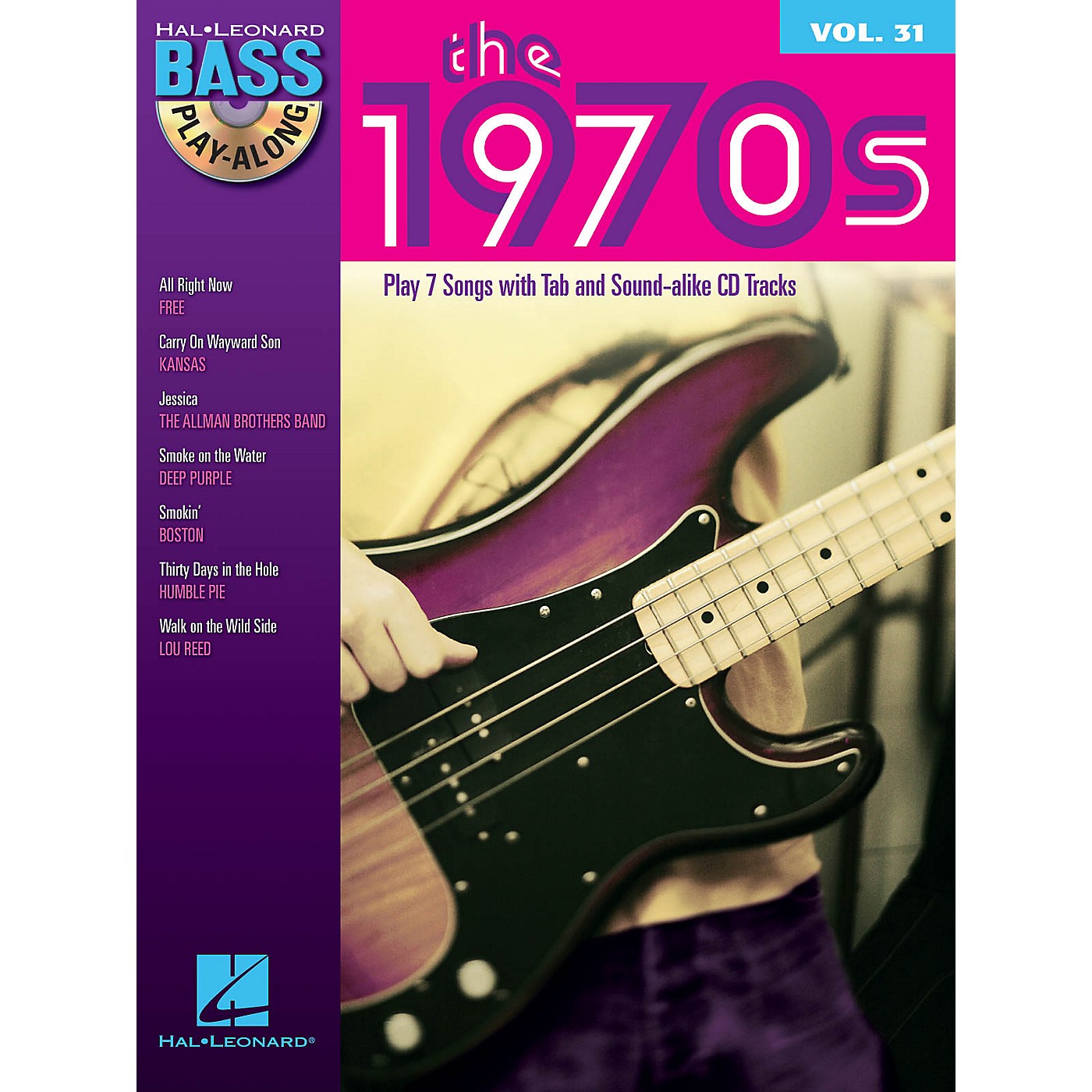 Hal Leonard The 1970s (Bass Play-Along Volume 31) Bass Play-Along Series Softcover with CD Performed by Various thumbnail