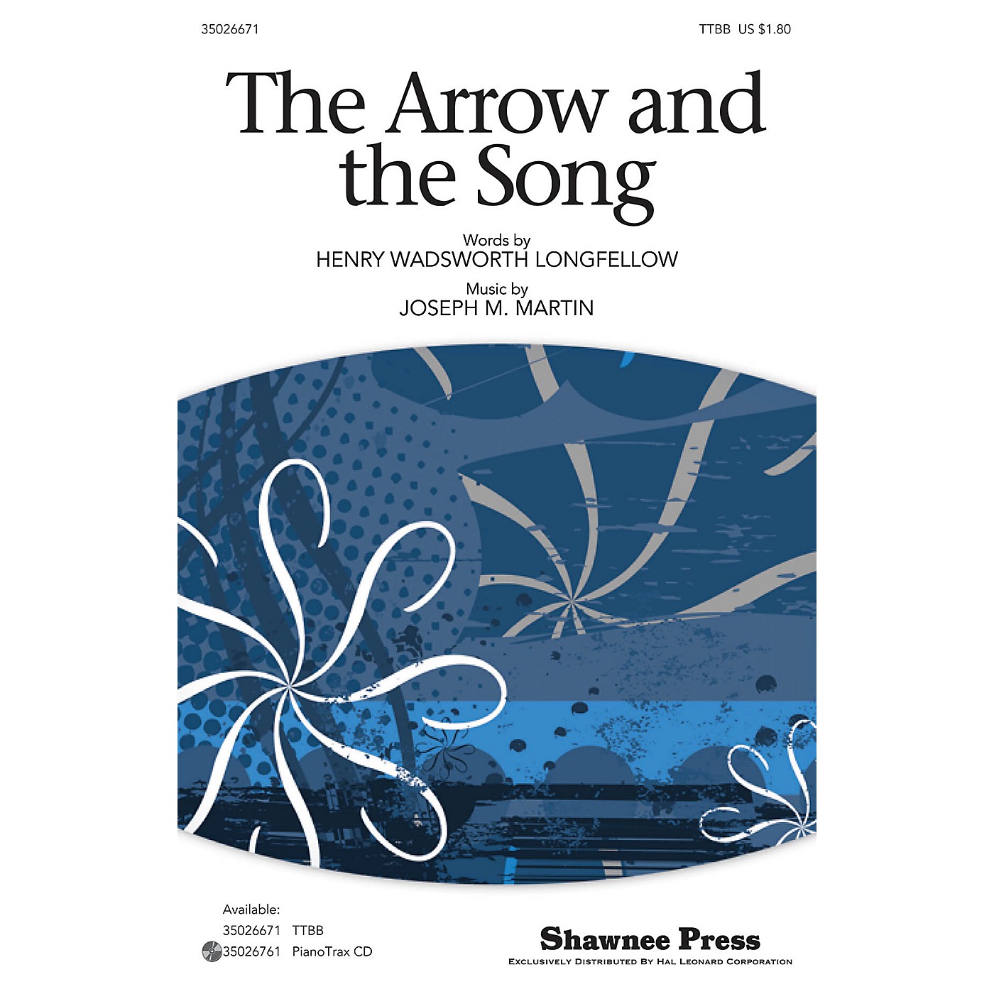 Shawnee Press The Arrow and the Song TTBB composed by Joseph M. Martin thumbnail