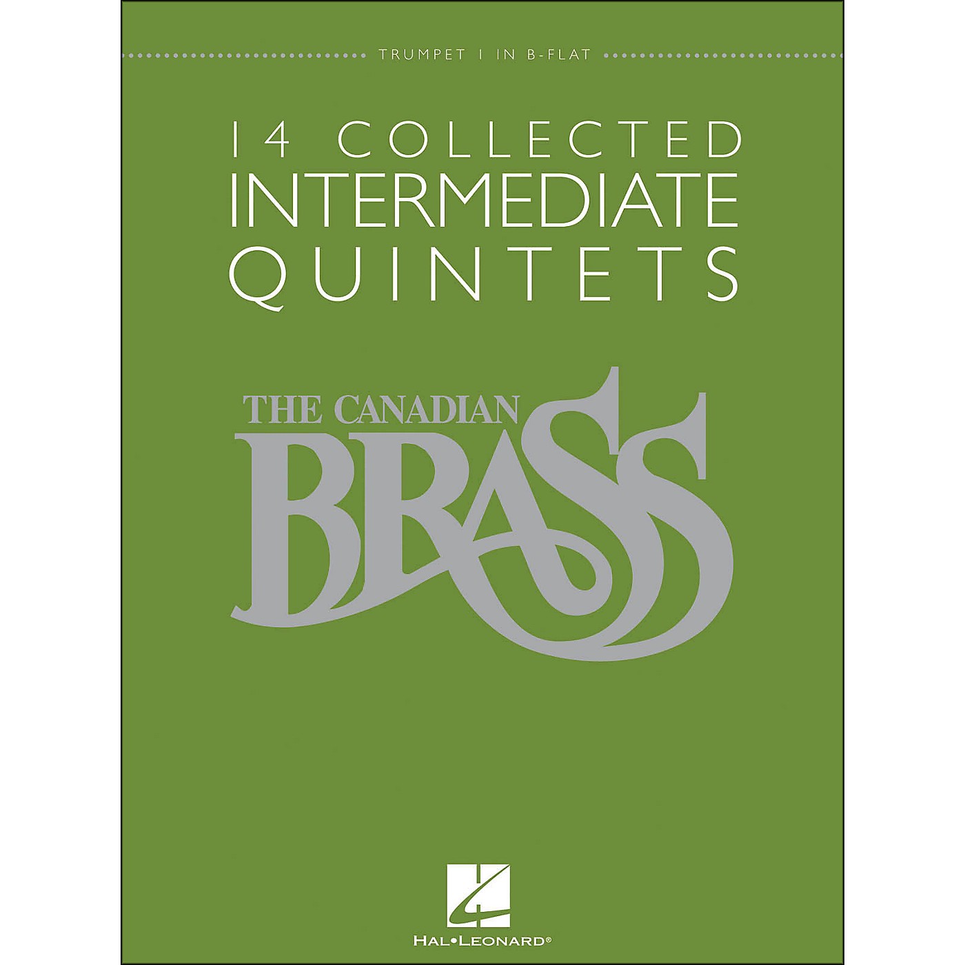 Hal Leonard The Canadian Brass: 14 Collected Intermediate Quintets - Trumpet 1 - Brass Quintet thumbnail