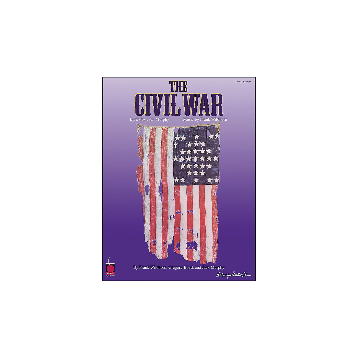 Cherry Lane The Civil War Vocal Selections arranged for piano, vocal, and guitar (P/V/G) thumbnail
