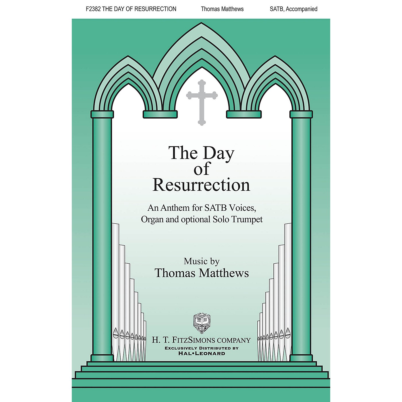 H.T. FitzSimons Company The Day of Resurrection SATB, TRUMPET composed by Thomas Matthews thumbnail