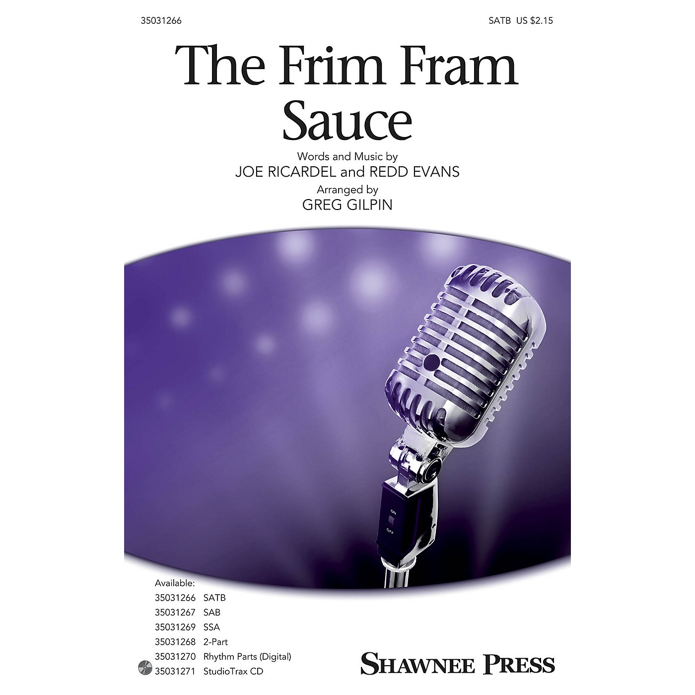 Shawnee Press The Frim Fram Sauce SATB arranged by Greg Gilpin thumbnail