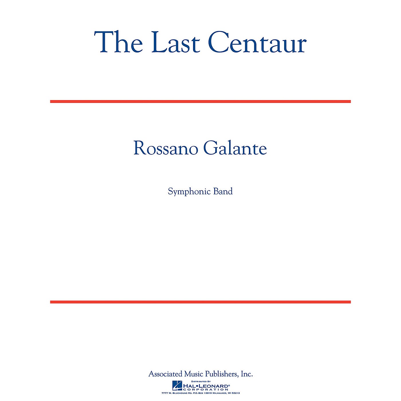 G. Schirmer The Last Centaur Concert Band Level 5 Composed by Rossano Galante thumbnail