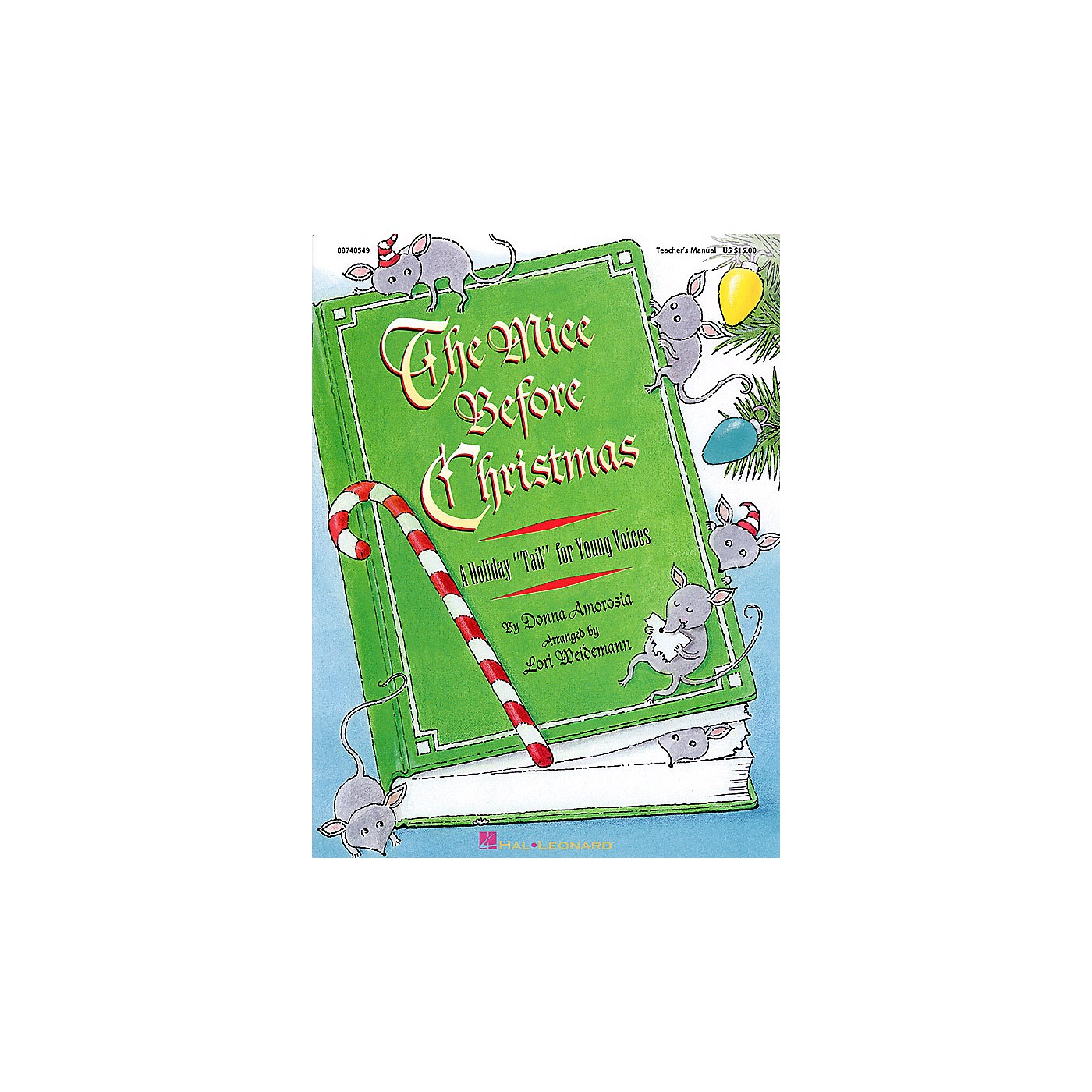 Hal Leonard The Mice Before Christmas (Musical) REPRO PAK Arranged by Lori Weidemann thumbnail