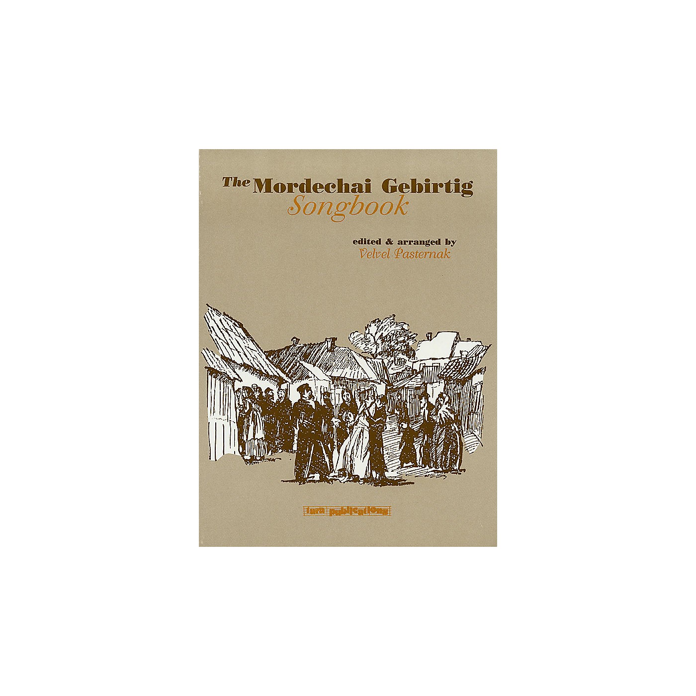 Tara Publications The Mordechai Gebirtig Songbook Tara Books Series Performed by Mordechai Gebirtig thumbnail