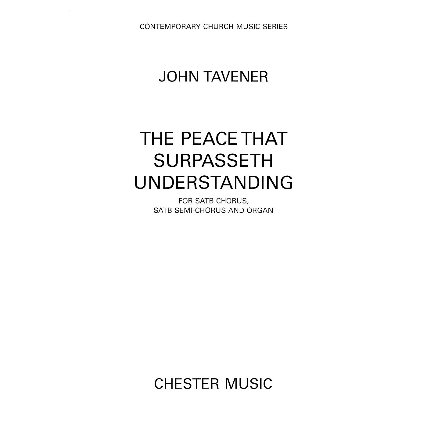 Hal Leonard The Peace That Surpasseth Understanding For Satb Chorussatb Semi-chorus And Organ by John Tavener thumbnail