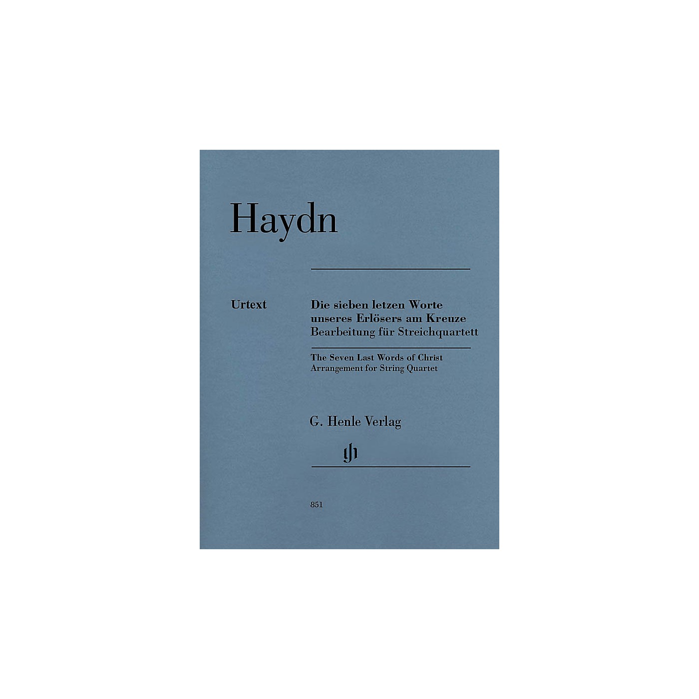 G. Henle Verlag The Seven Last Words of Christ Henle Music Folios Series Composed by Joseph Haydn thumbnail
